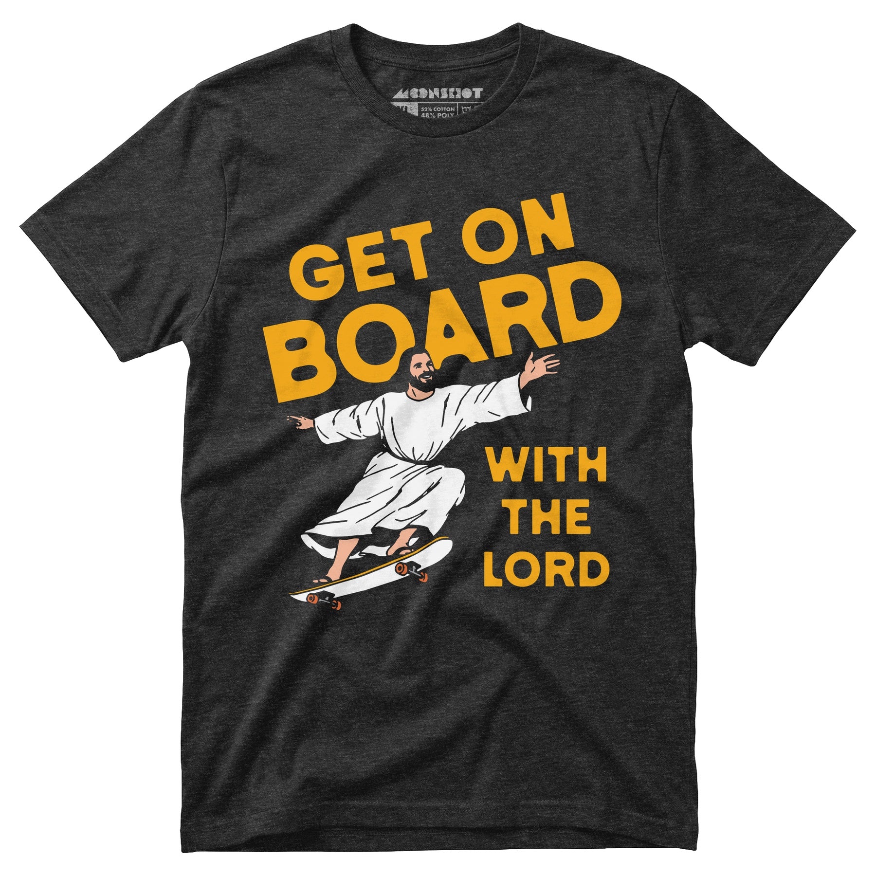 Get On Board With the Lord - Unisex T-Shirt