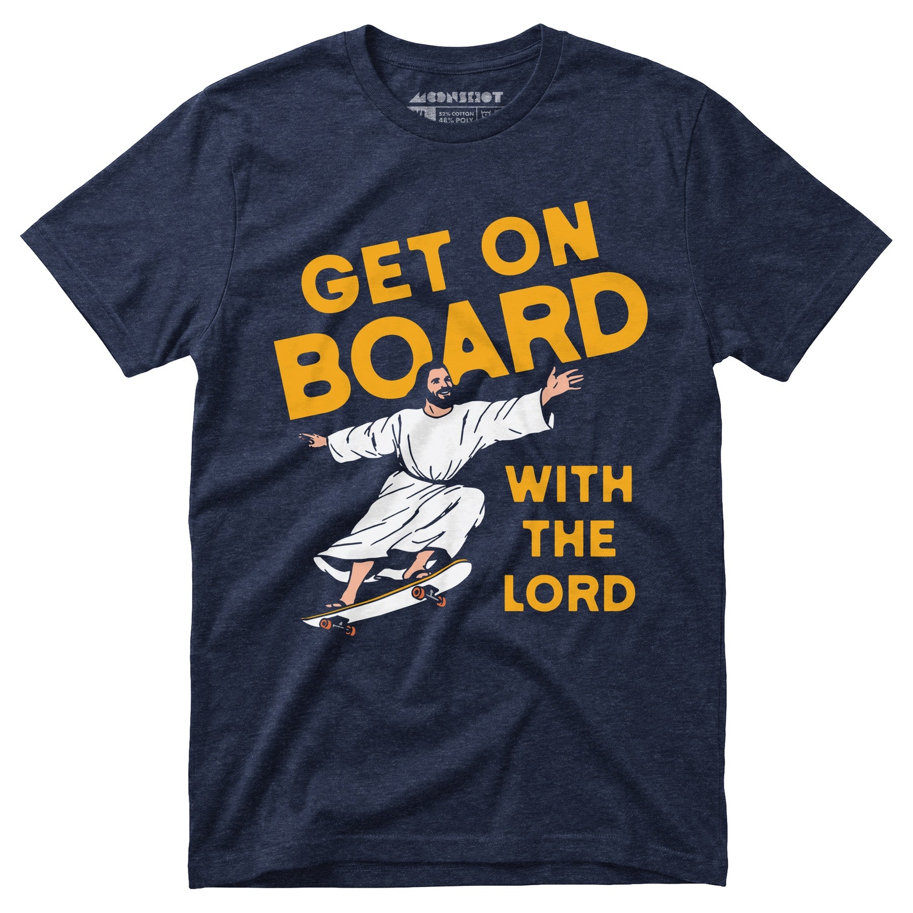 Get On Board With the Lord - Unisex T-Shirt