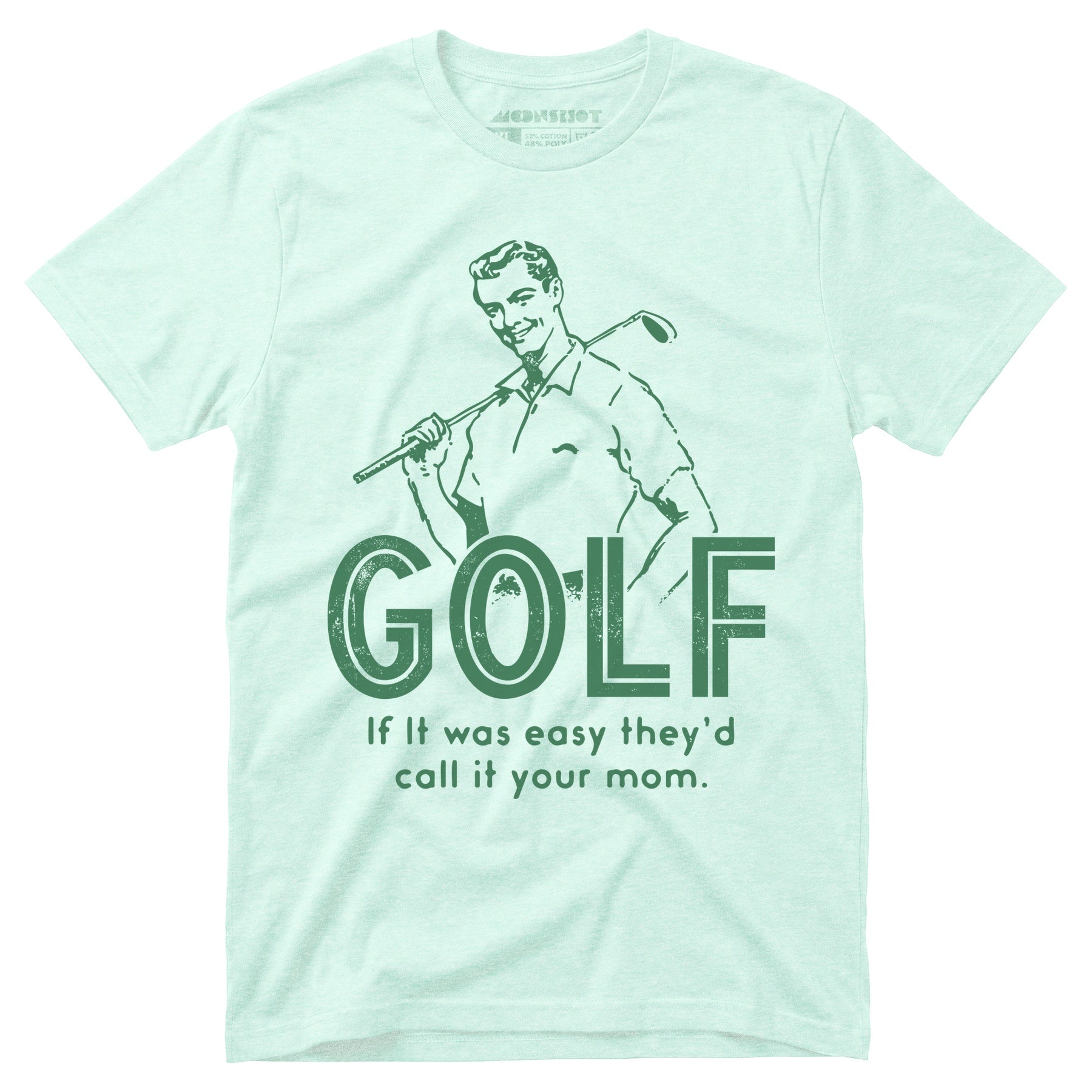 Golf If It Was Easy - Unisex T-Shirt