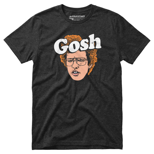 Gosh - Unisex T-Shirt