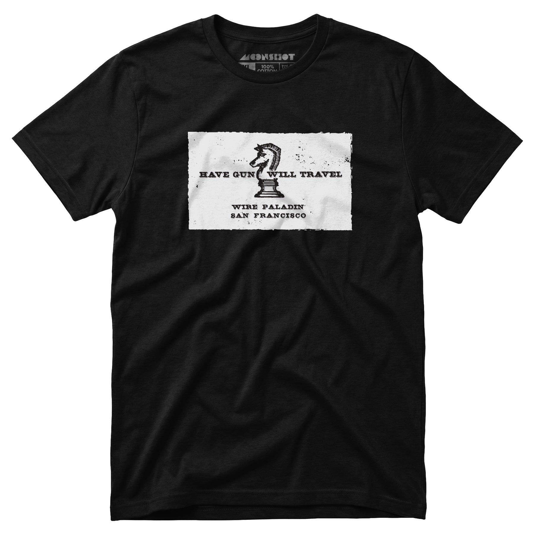 Have Gun Will Travel - Unisex T-Shirt