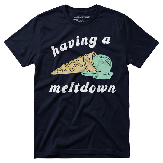 Having a Meltdown - Ice Cream - Unisex T-Shirt