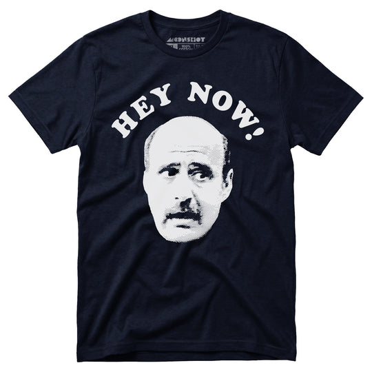 Hey Now - Hank Kingsley - Unisex T-Shirt