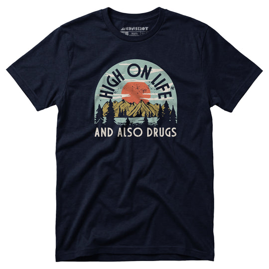 High On Life - Unisex T-Shirt