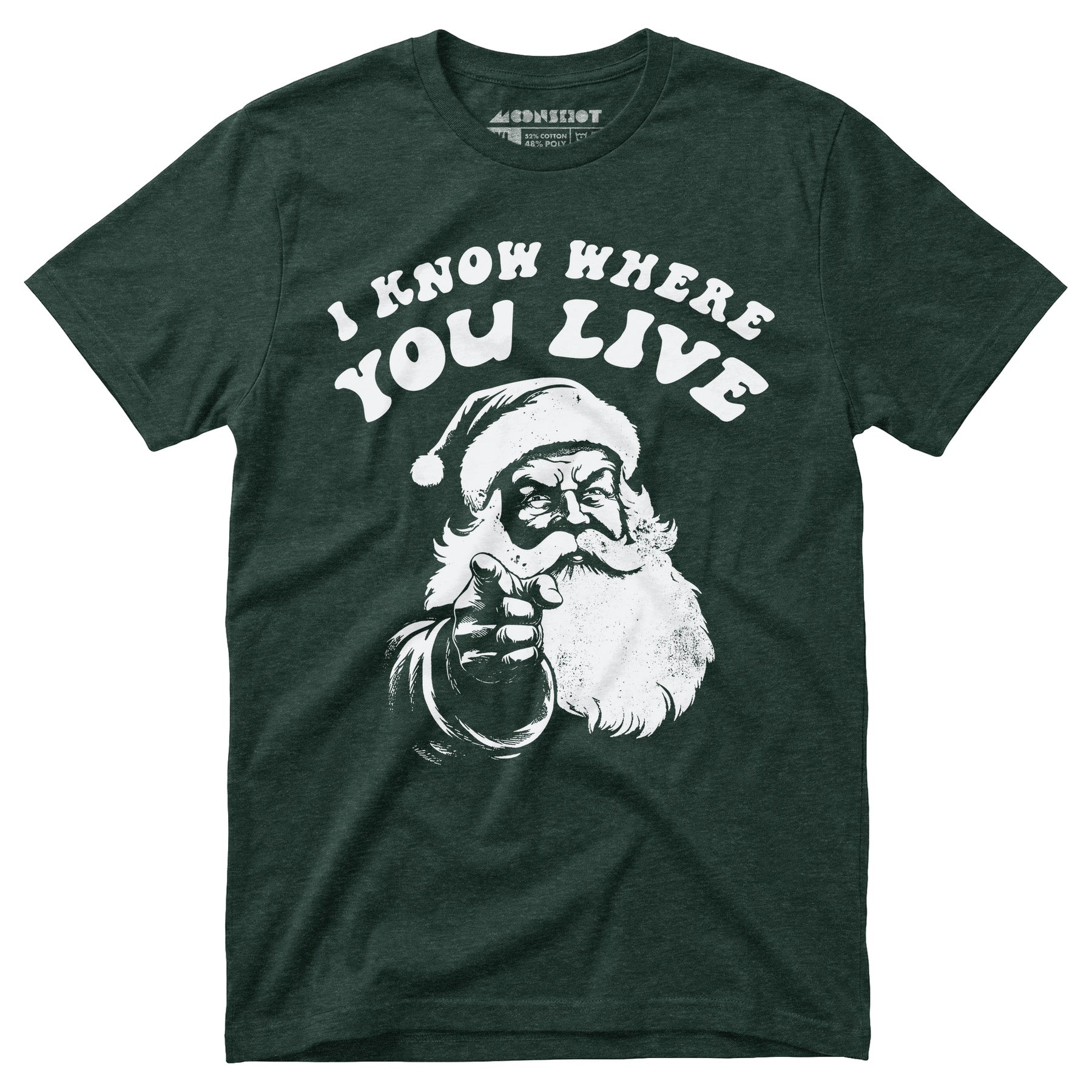 I Know Where You Live - Unisex T-Shirt