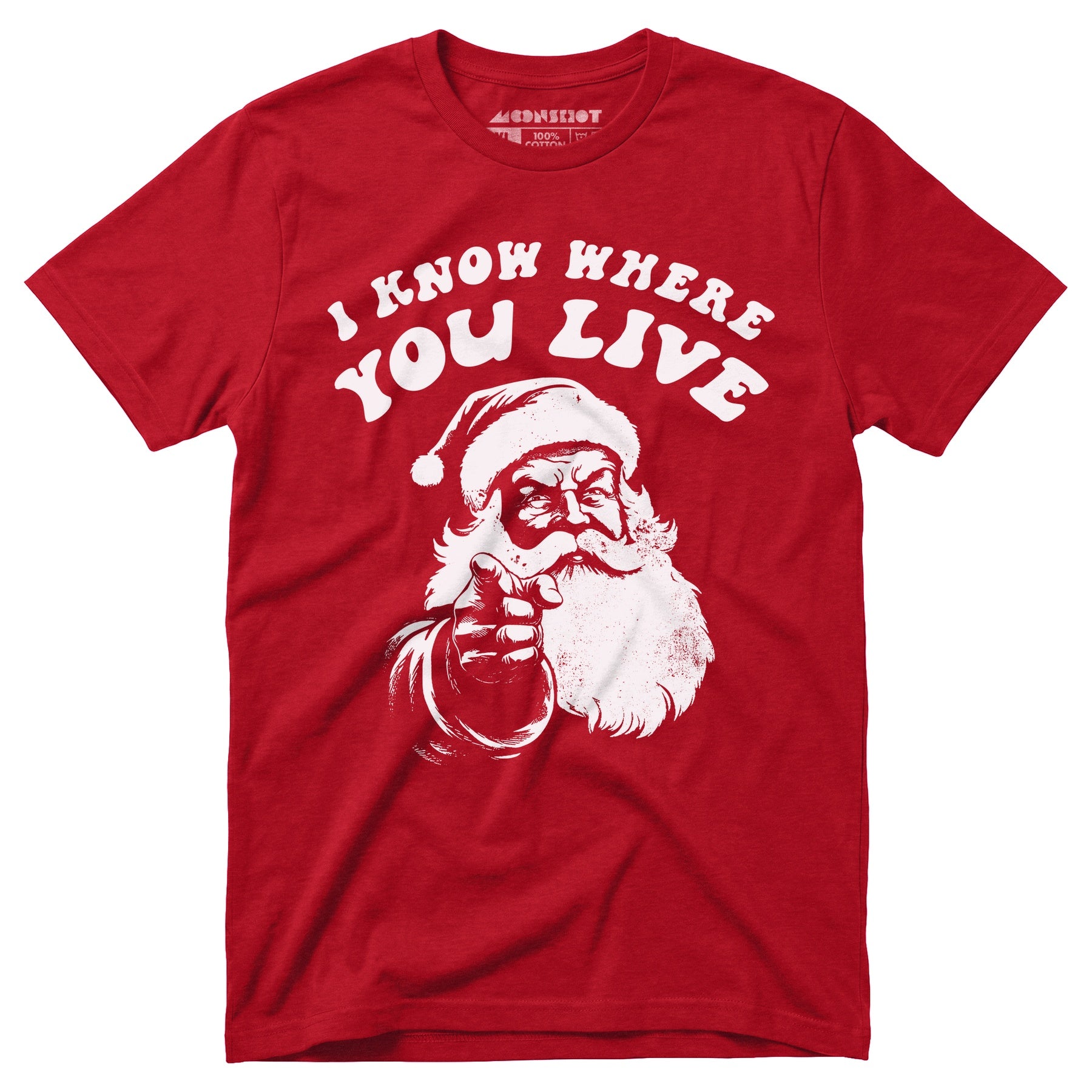I Know Where You Live - Unisex T-Shirt