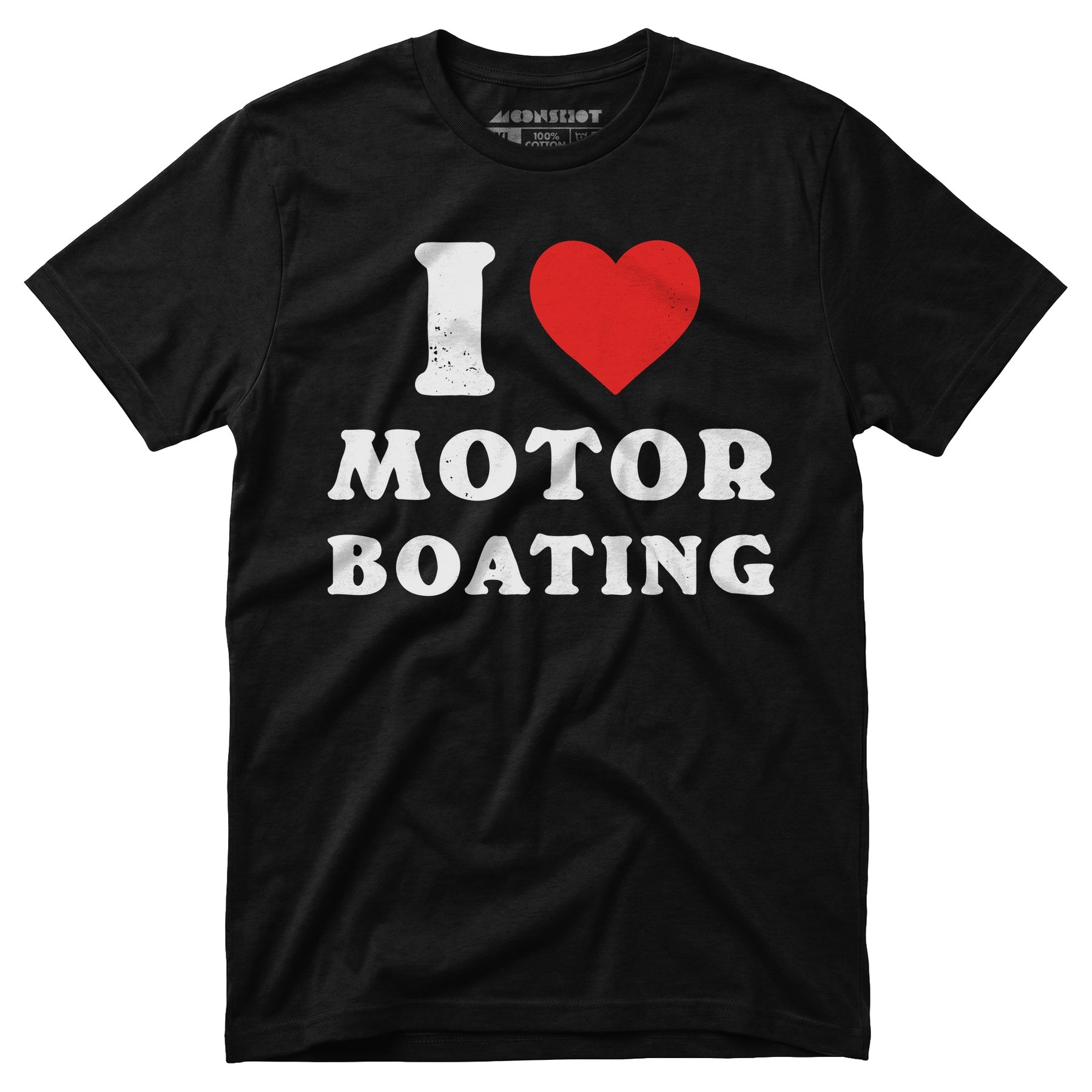I Love Motorboating - Unisex T-Shirt