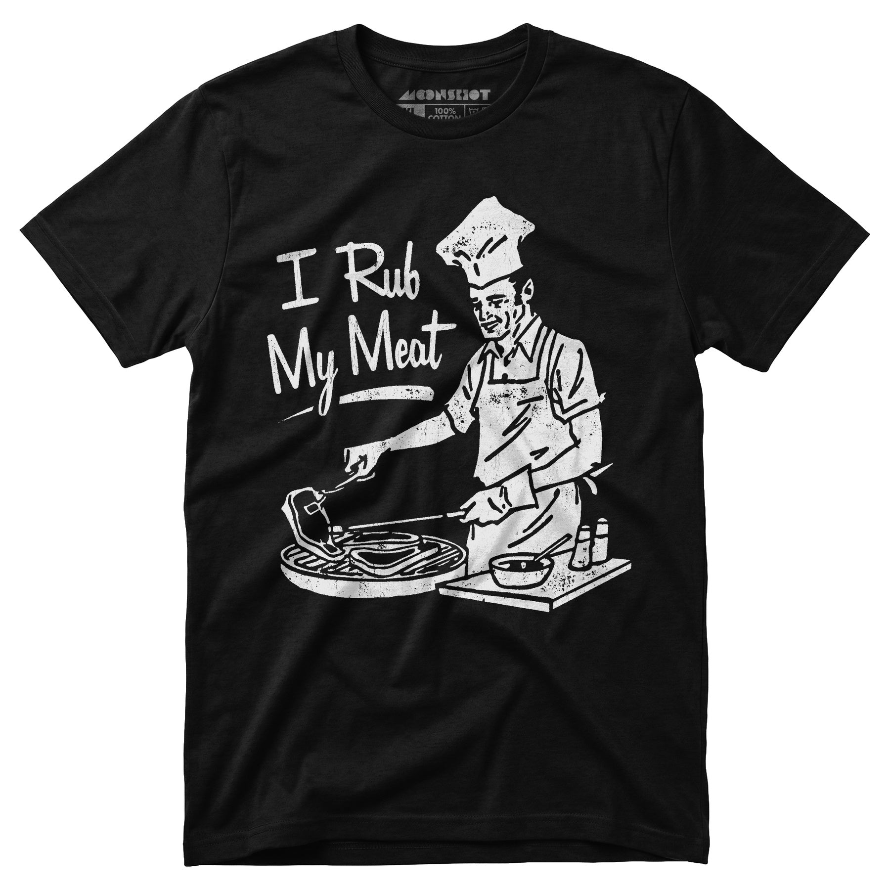 I Rub My Meat - Unisex T-Shirt