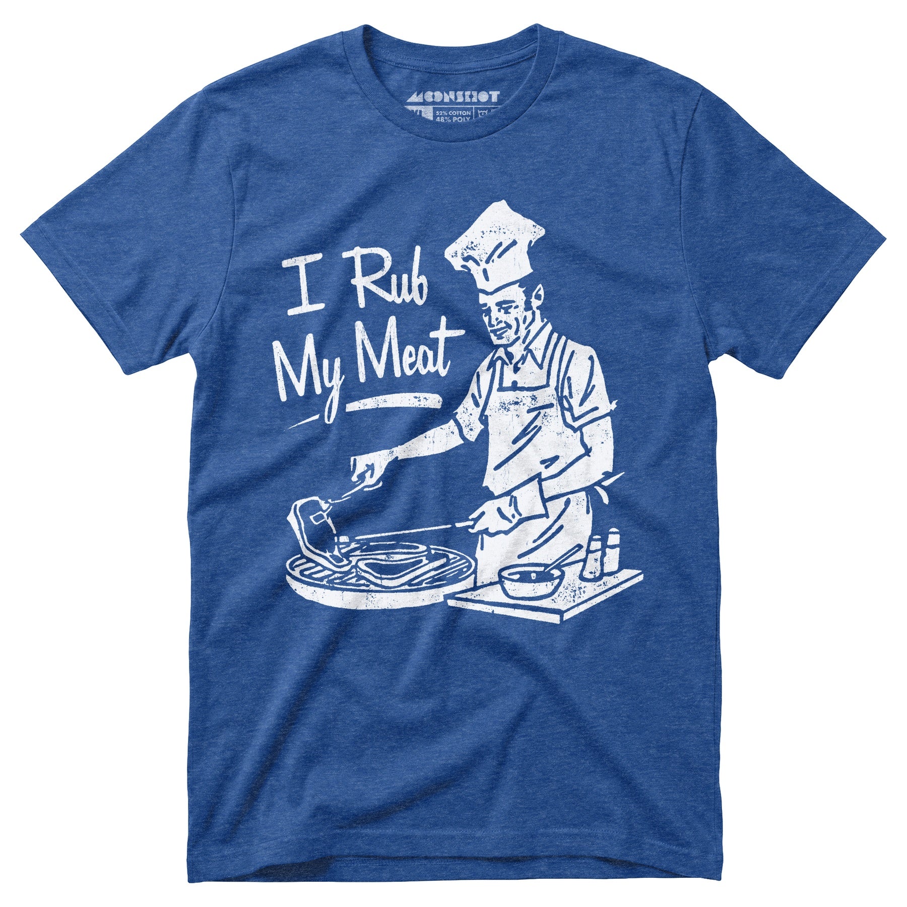 I Rub My Meat - Unisex T-Shirt