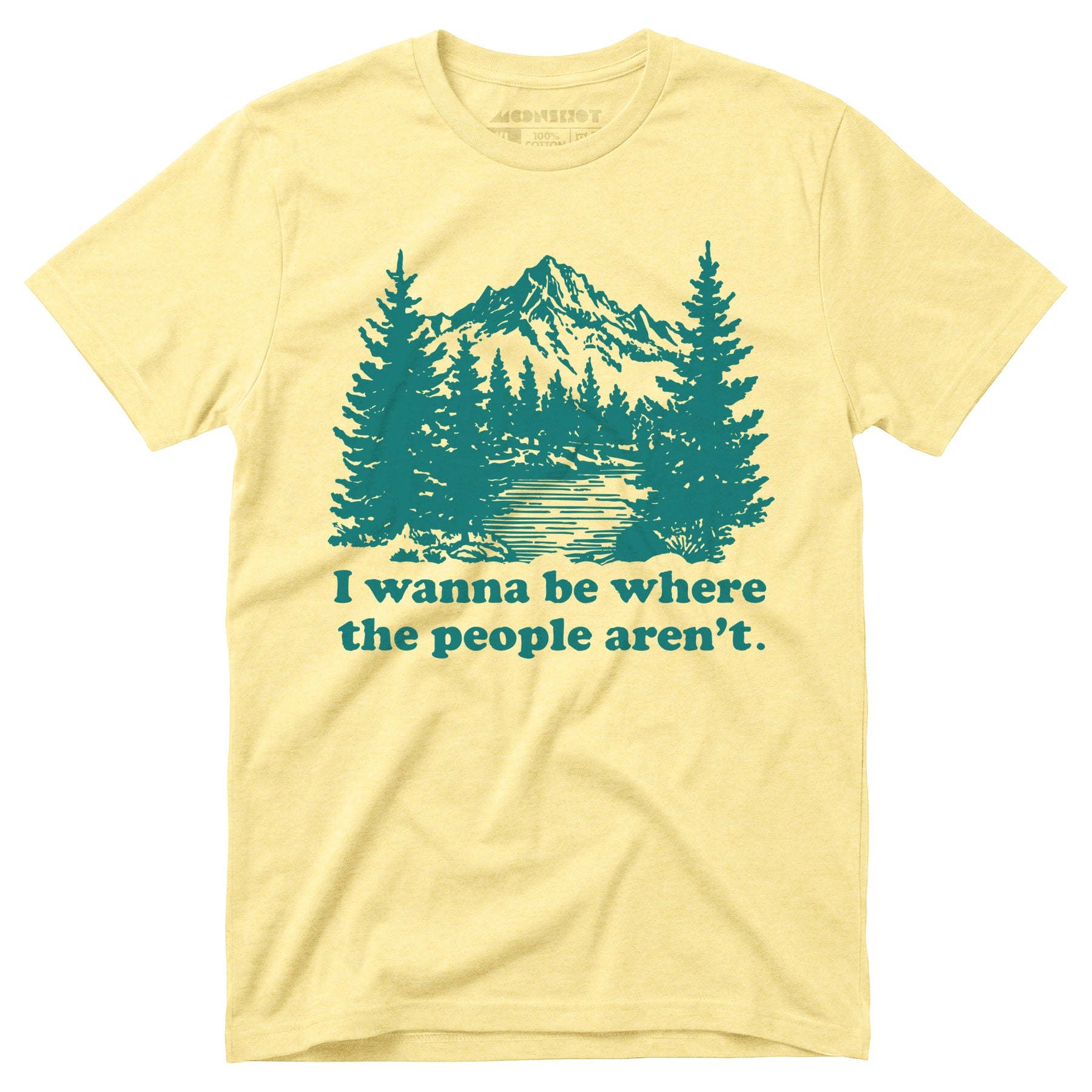 I Wanna Be Where the People Aren't - Unisex T-Shirt