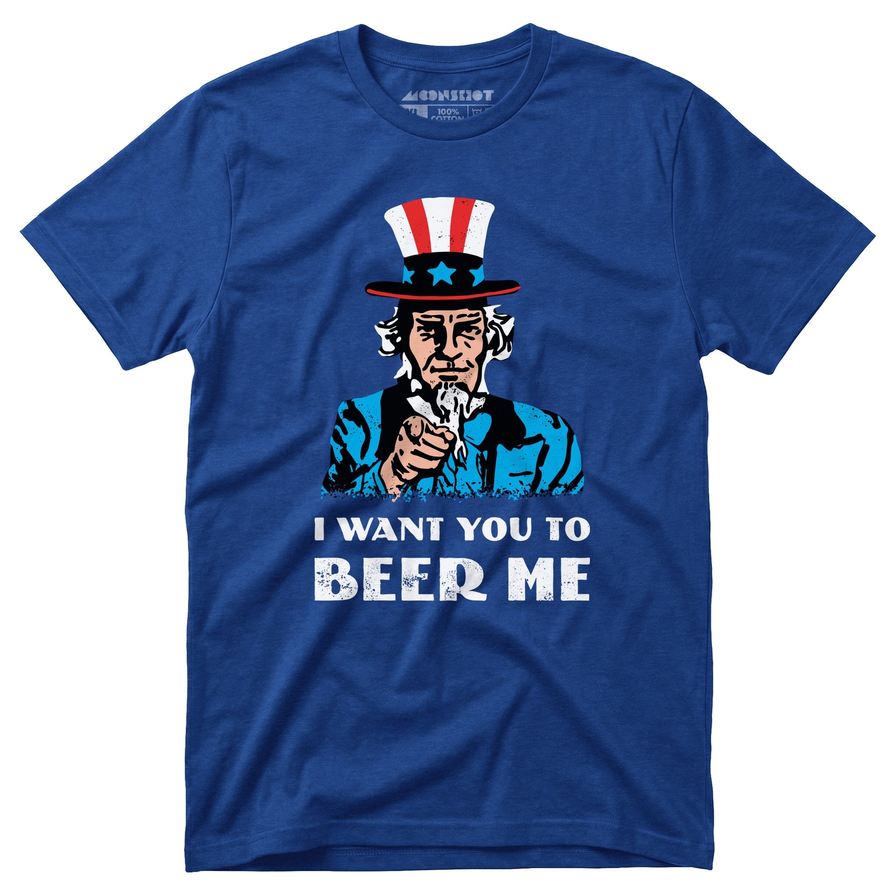 I Want You To Beer Me - Unisex T-Shirt
