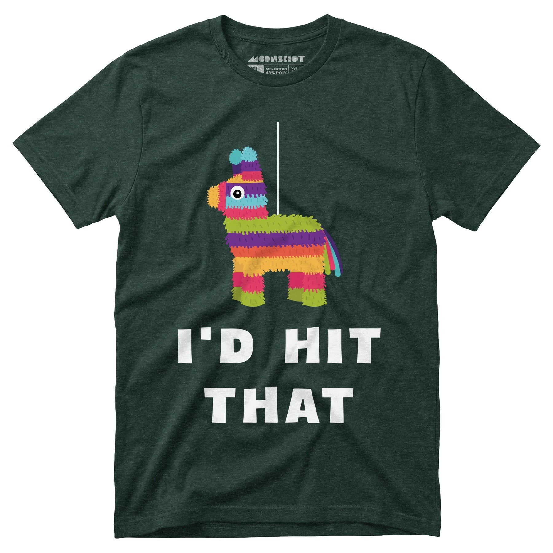 I'd Hit That - Pinata - Unisex T-Shirt