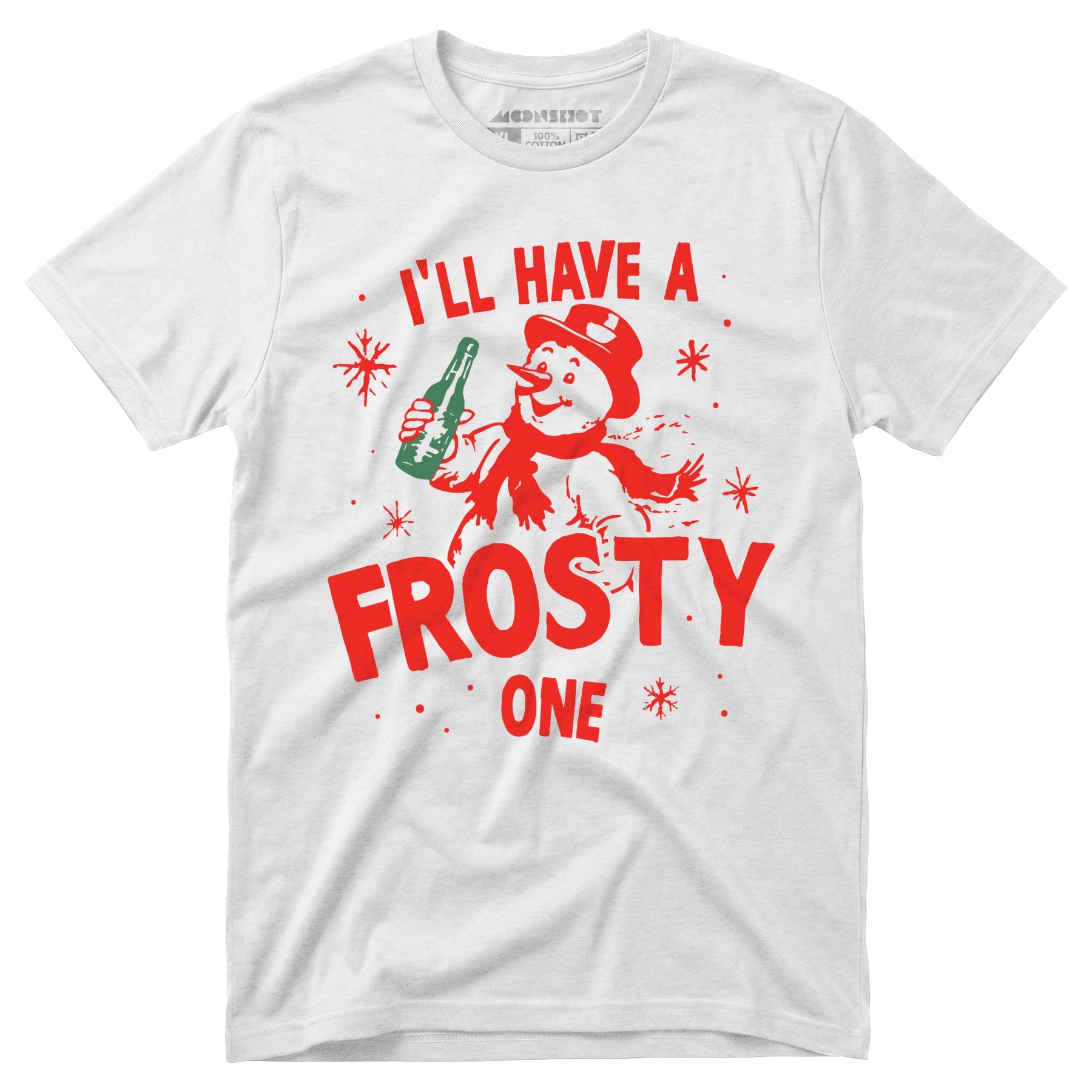 I'll Have a Frosty One - Unisex T-Shirt