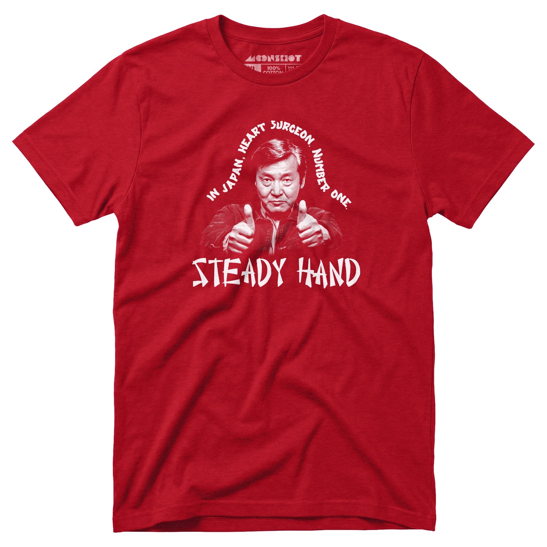 In Japan, Heart Surgeon Number One - Unisex T-Shirt