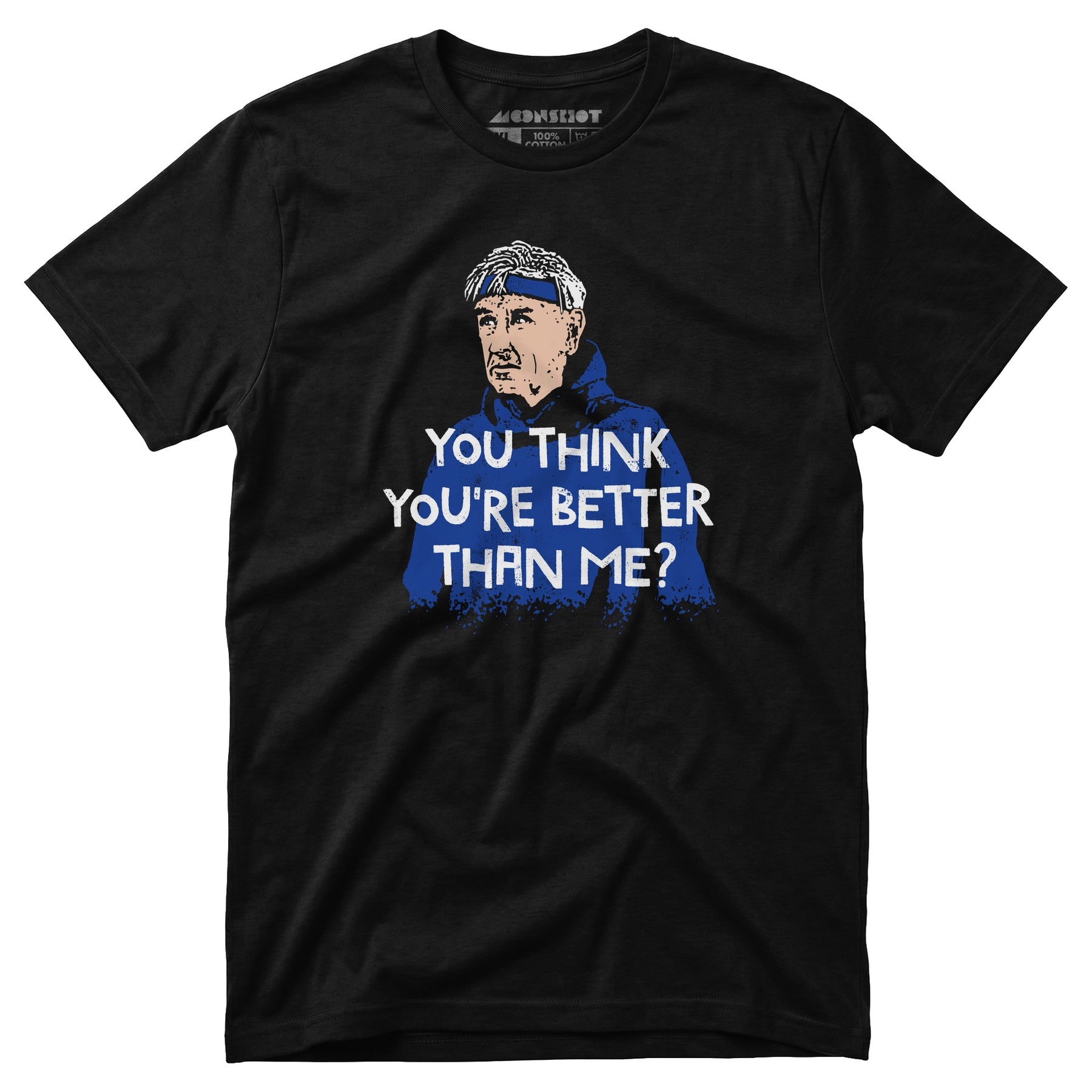 Izzy Mandelbaum - You Think You're Better Than Me? - Unisex T-Shirt