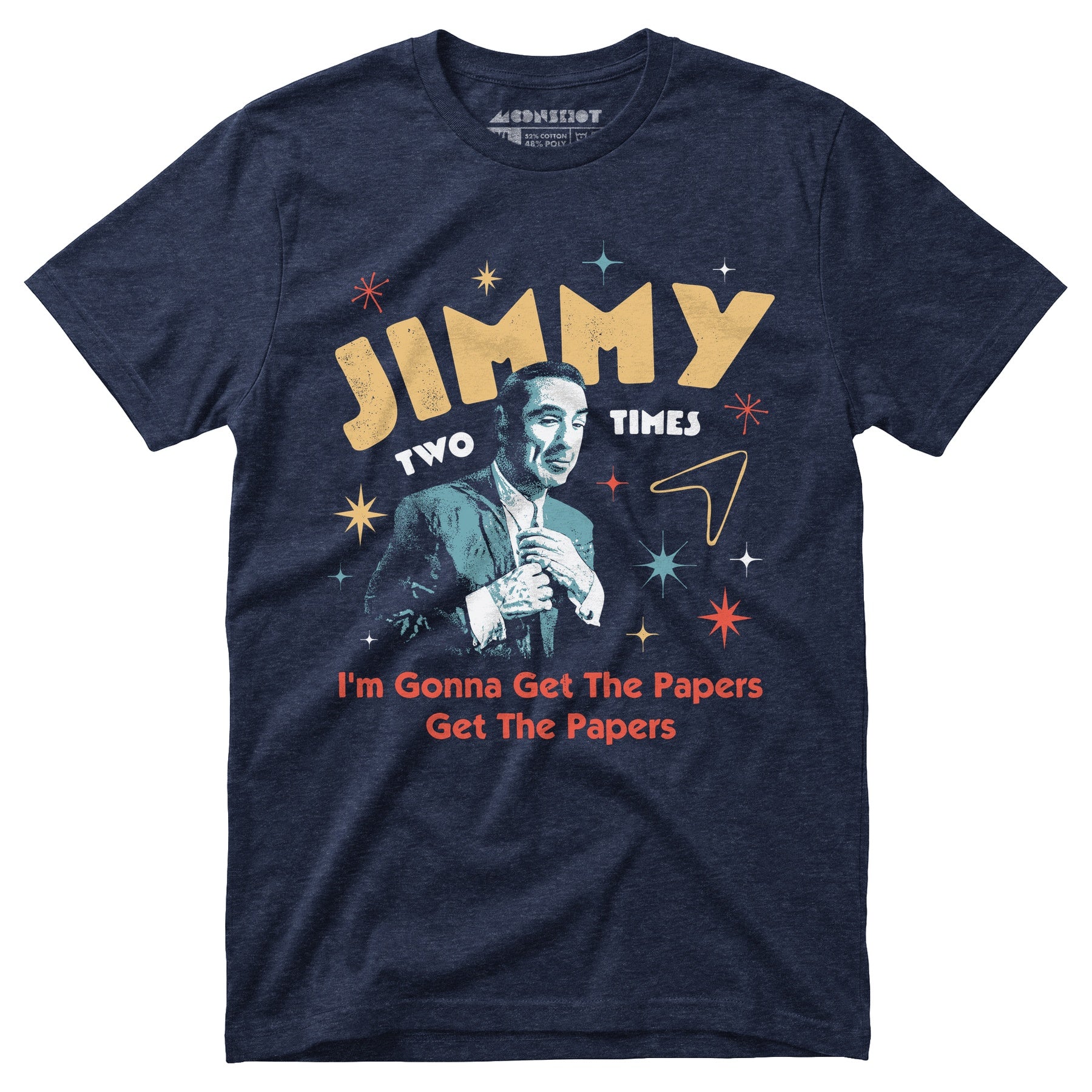 Jimmy Two Times - Unisex T-Shirt