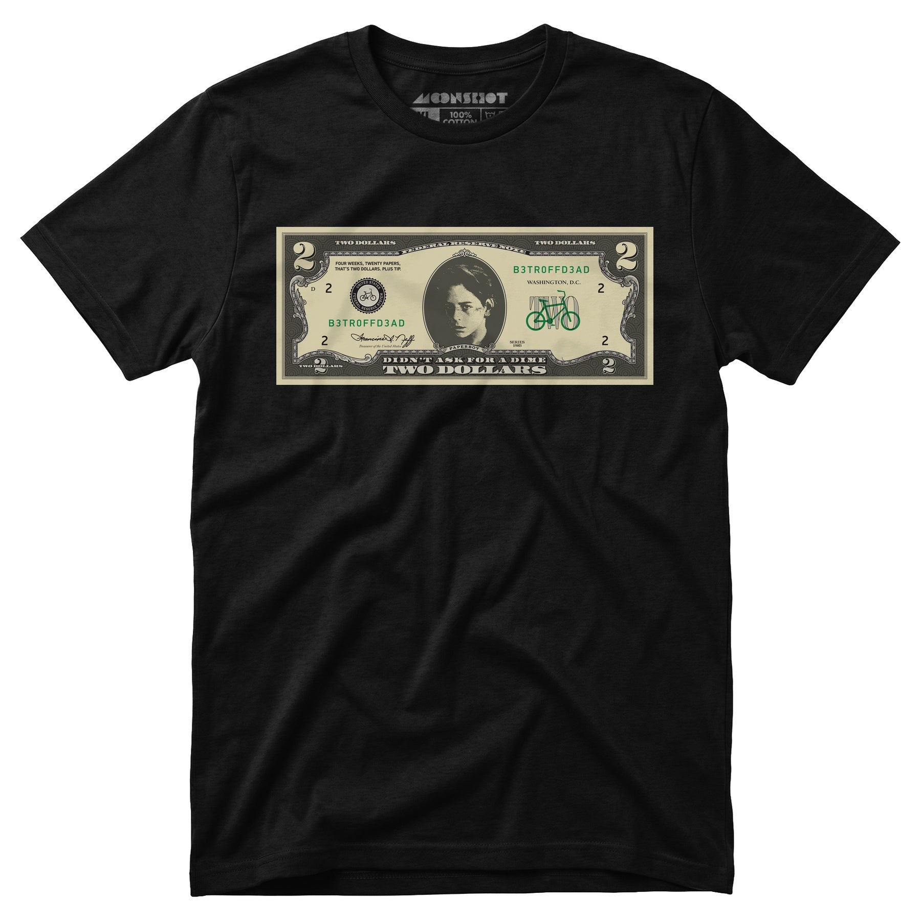Johnny Two Dollar Bill Parody - Better Off Dead - Unisex T-Shirt