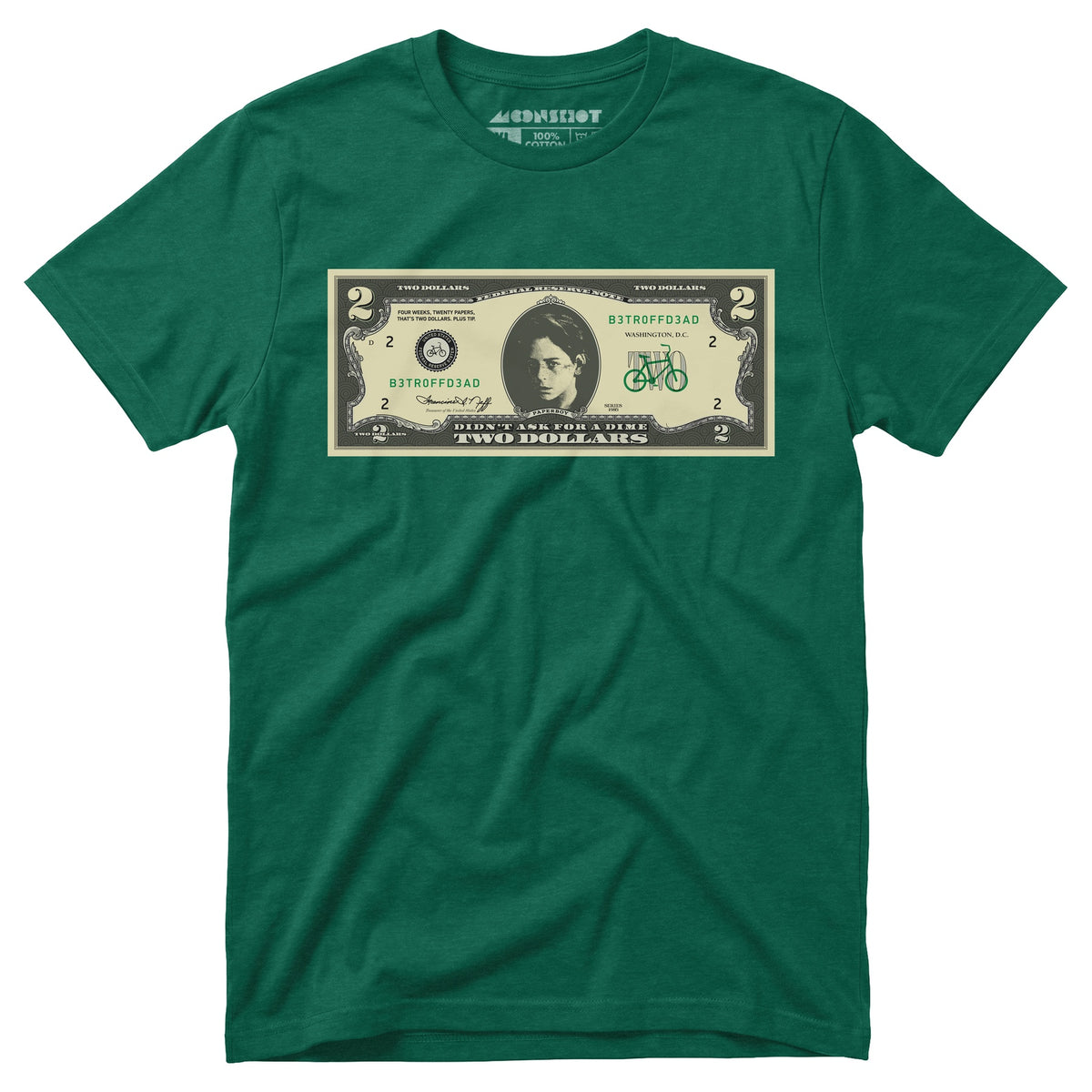 Johnny Two Dollar Bill Parody - Better Off Dead - Unisex T-Shirt