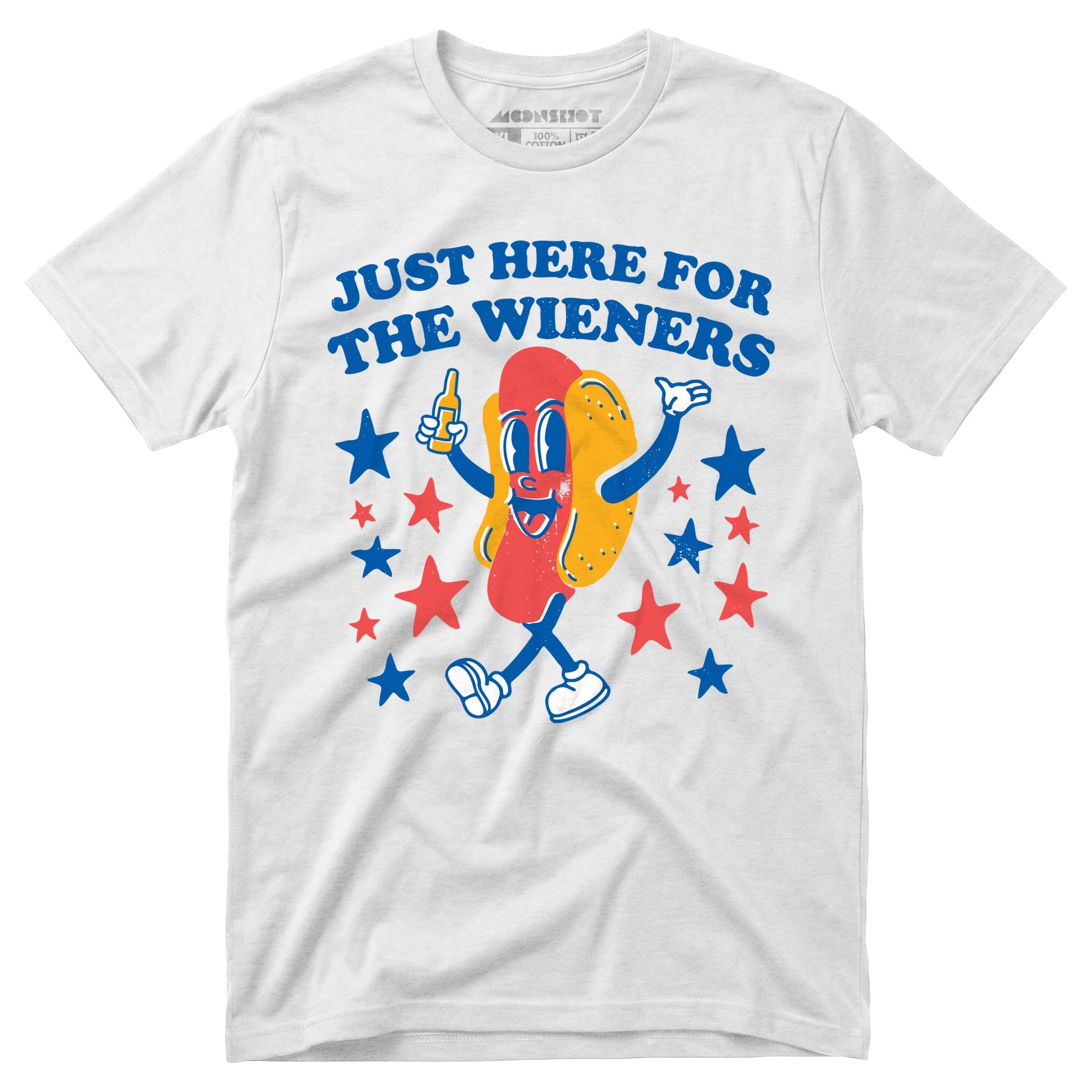 Just Here For The Wieners - Unisex T-Shirt