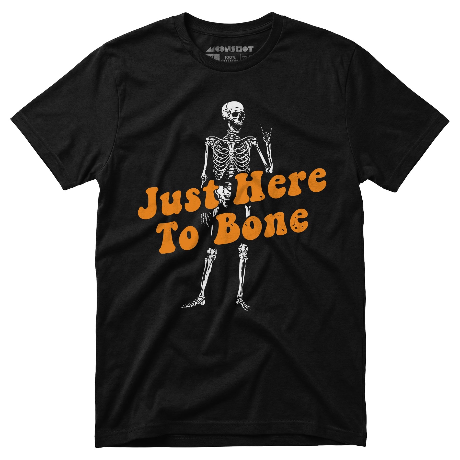 Just Here to Bone - Unisex T-Shirt