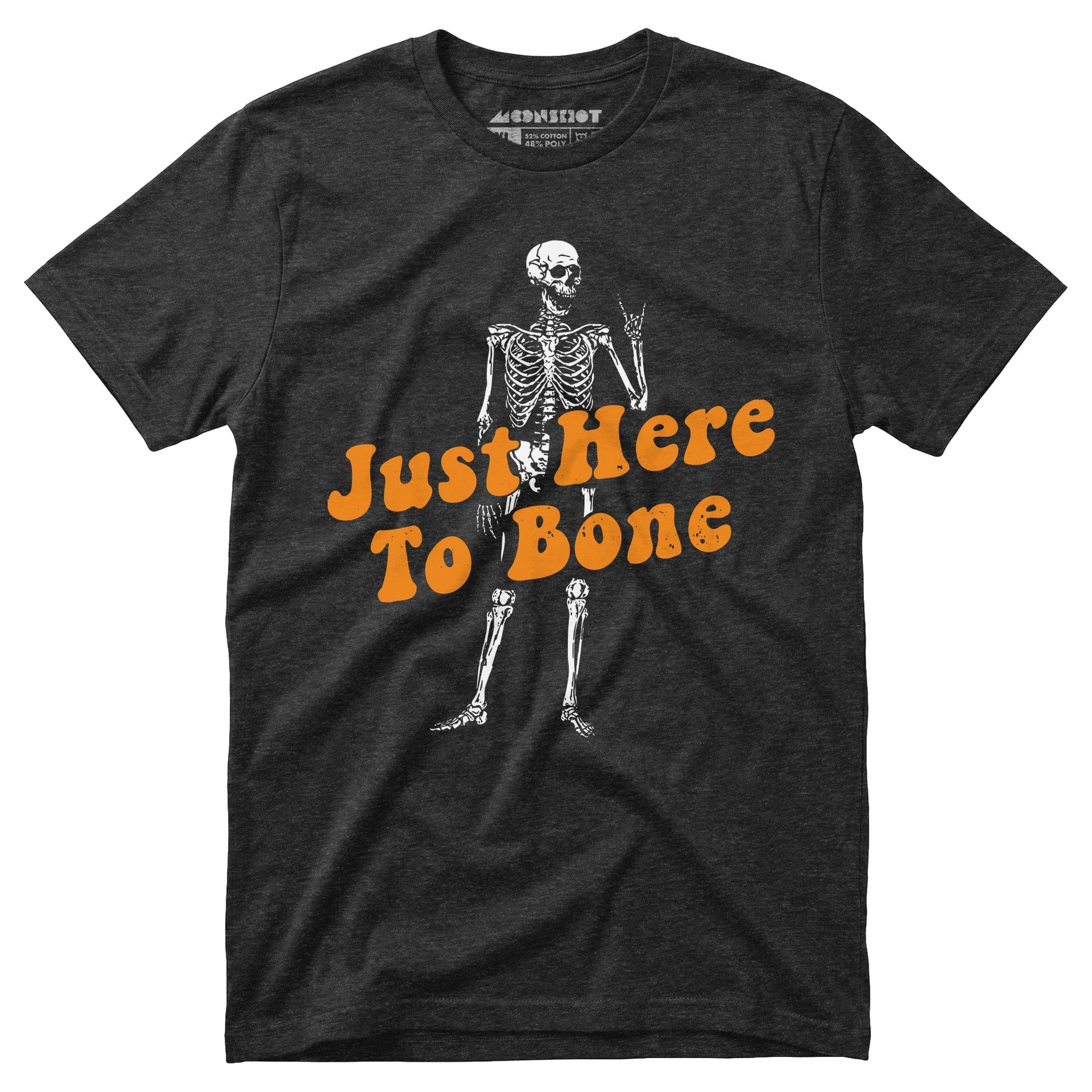Just Here to Bone - Unisex T-Shirt