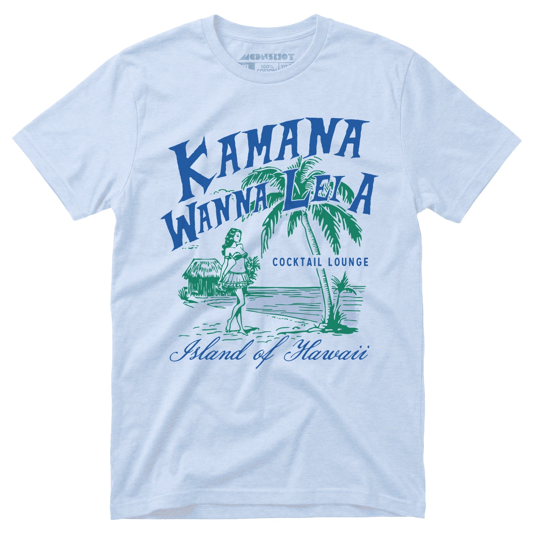 Kamana Wanna Lei A Cocktail Lounge - Unisex T-Shirt