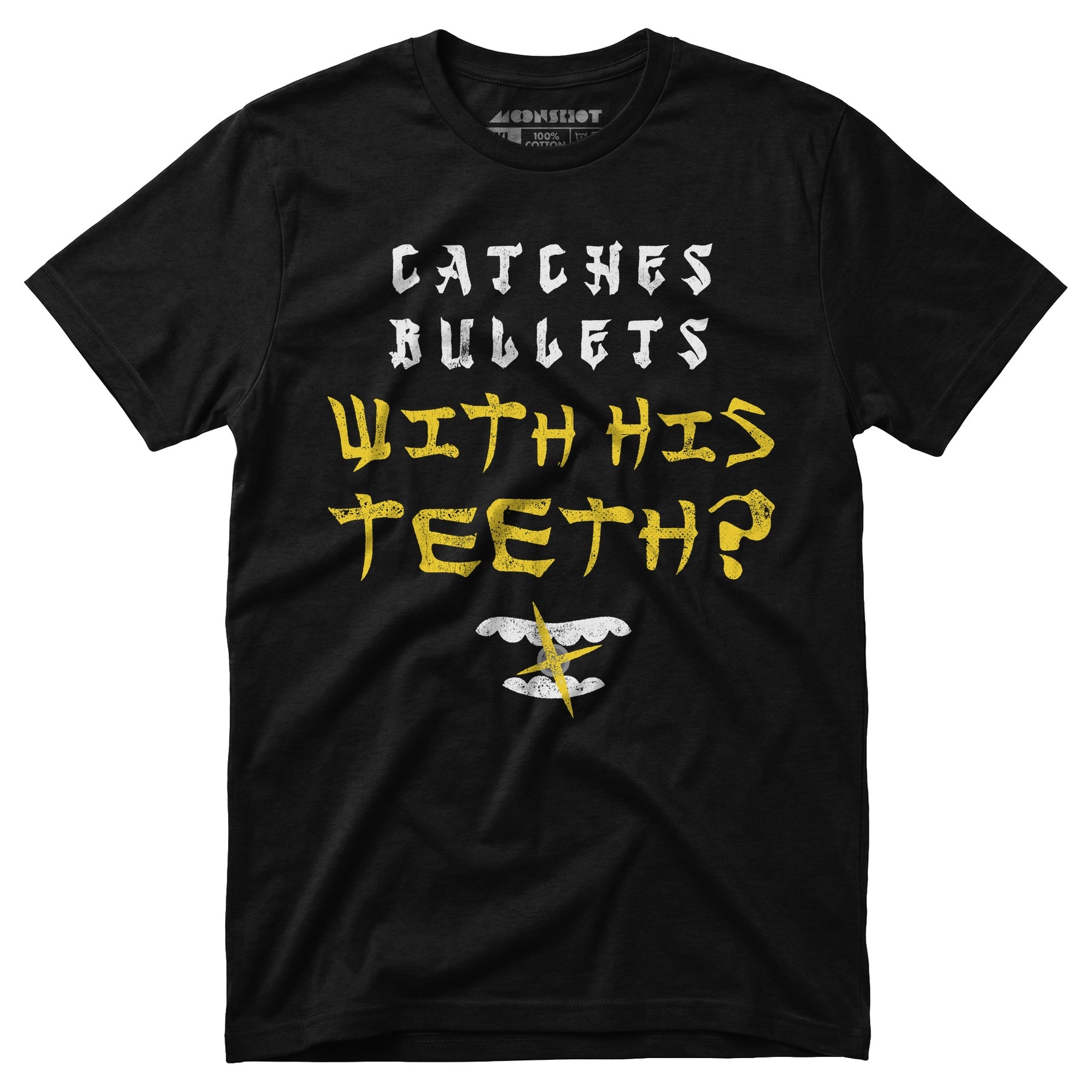 Last Dragon - Catches Bullets With His Teeth? - Unisex T-Shirt