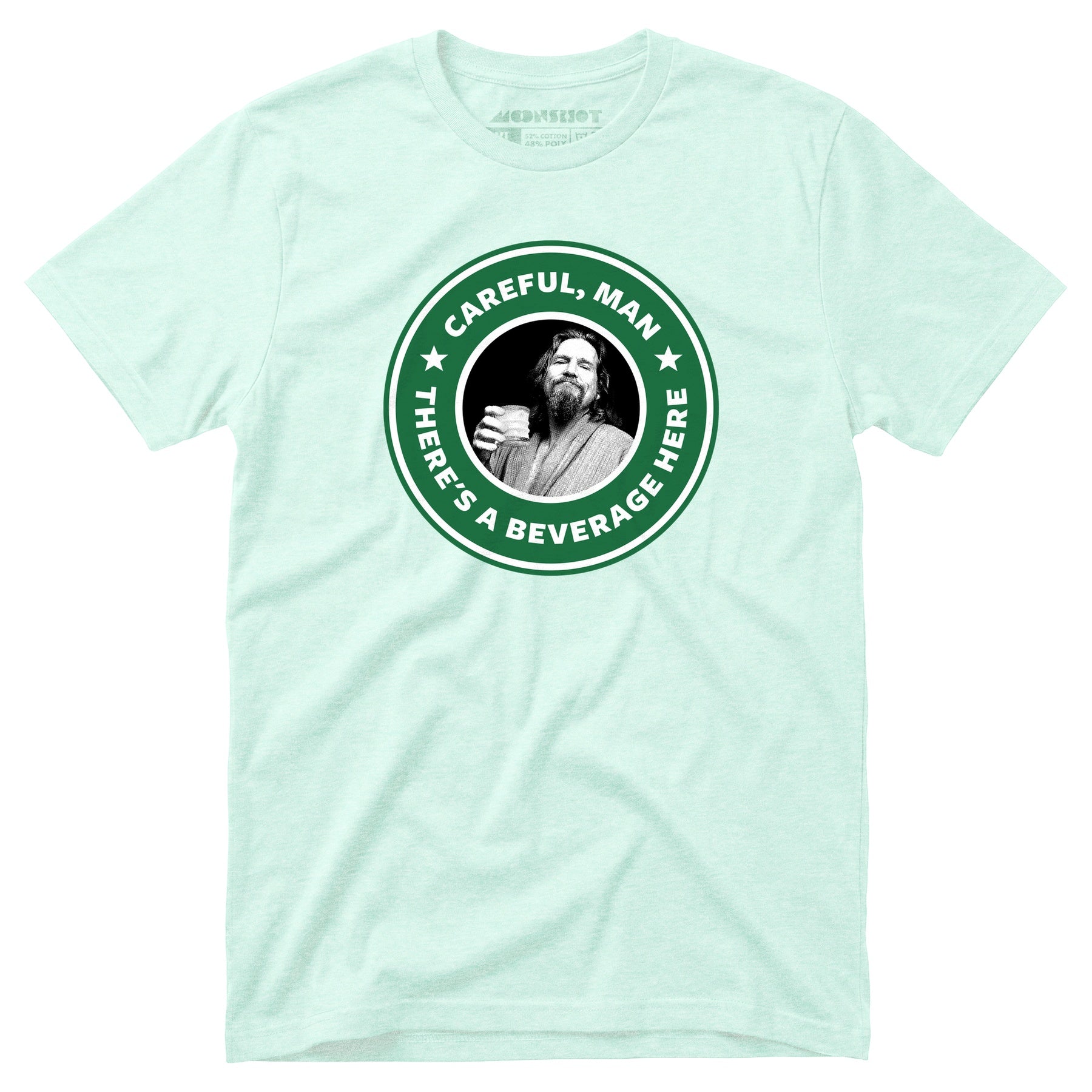 Lebowski - Careful, Man - There's a Beverage Here - Unisex T-Shirt