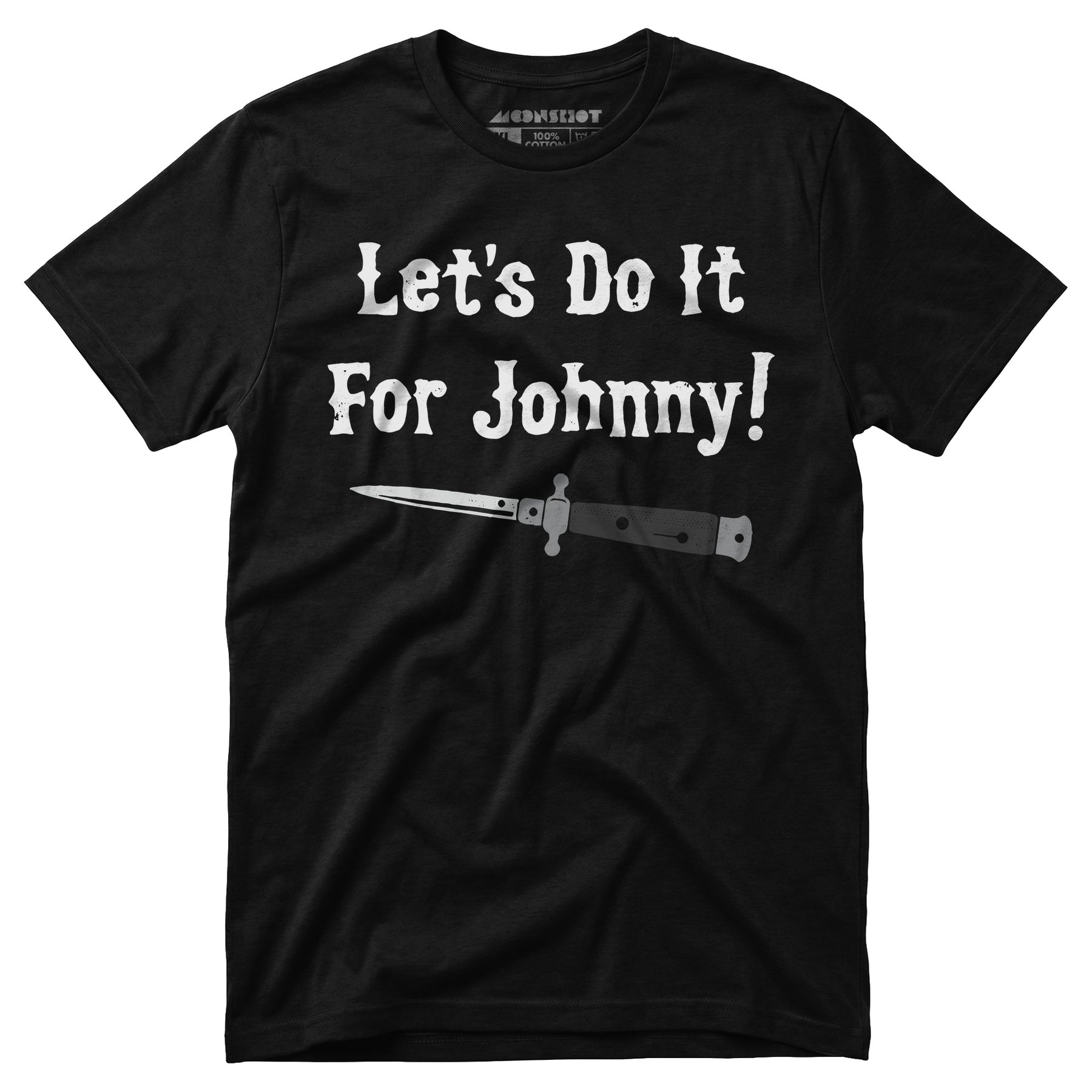 Let's Do it For Johnny - Outsiders - Unisex T-Shirt