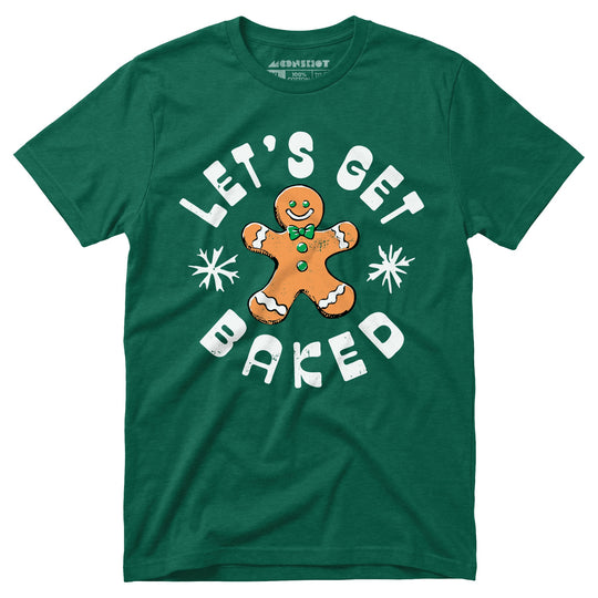 Let's Get Baked - Christmas Cookie - Unisex T-Shirt