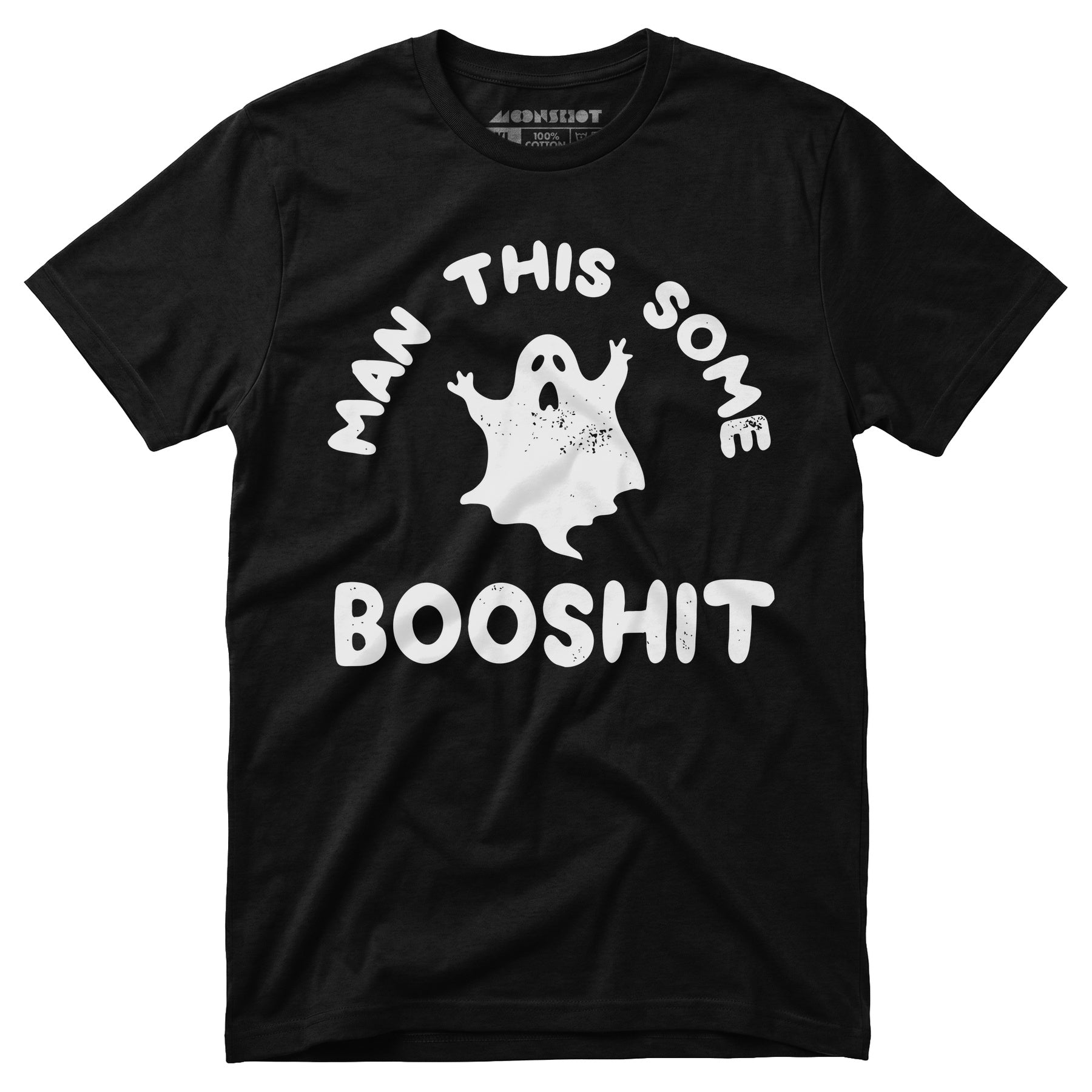 Man This Some Booshit - Unisex T-Shirt