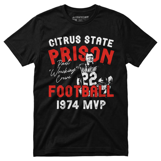 Mean Machine Citrus State Prison Football - Unisex T-Shirt