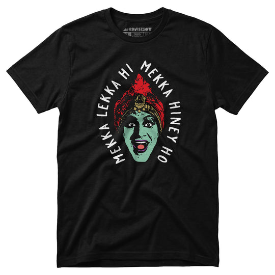 Mekka Lekka Hi Mekka Hiney Ho - Unisex T-Shirt