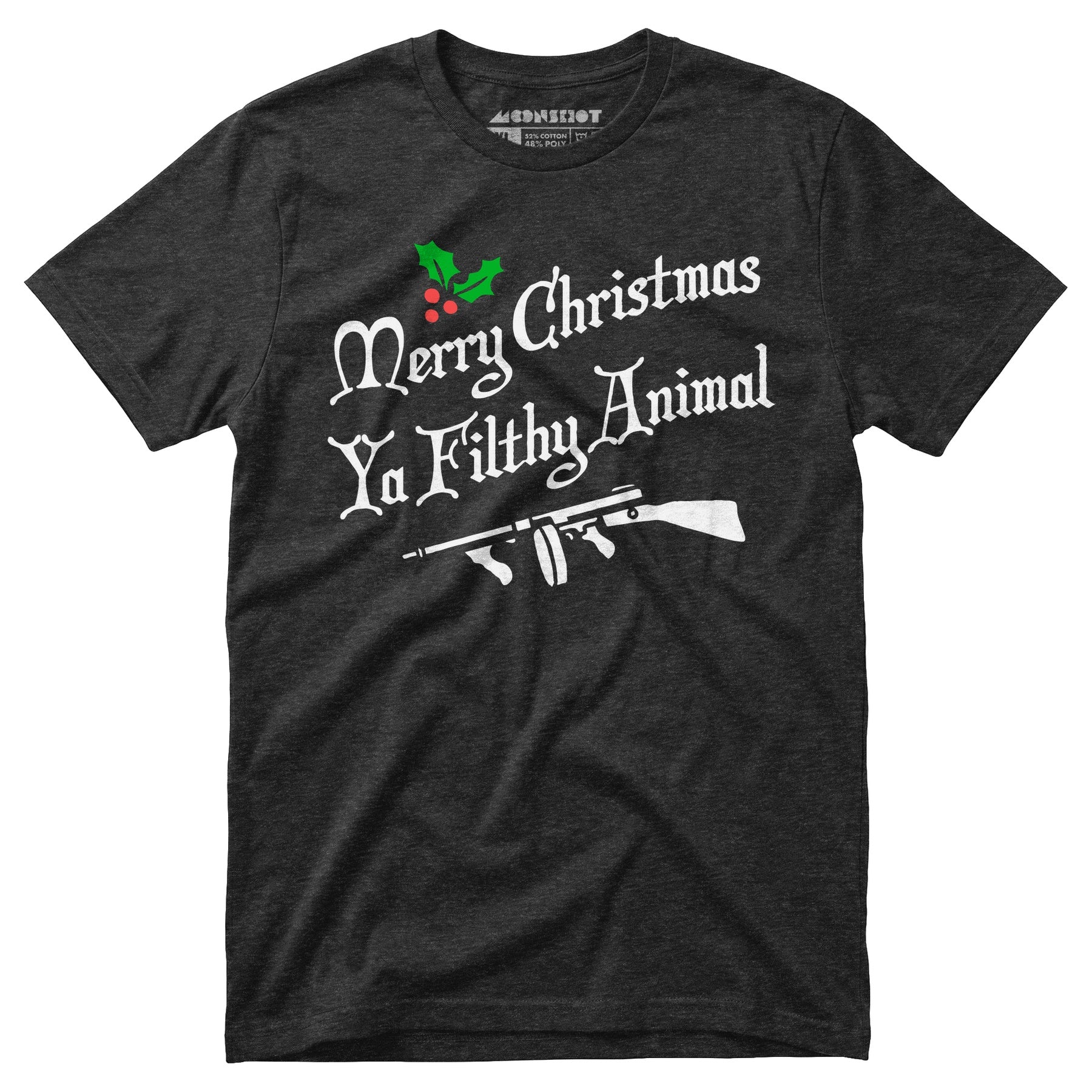 Merry Christmas Ya Filthy Animal - Unisex T-Shirt