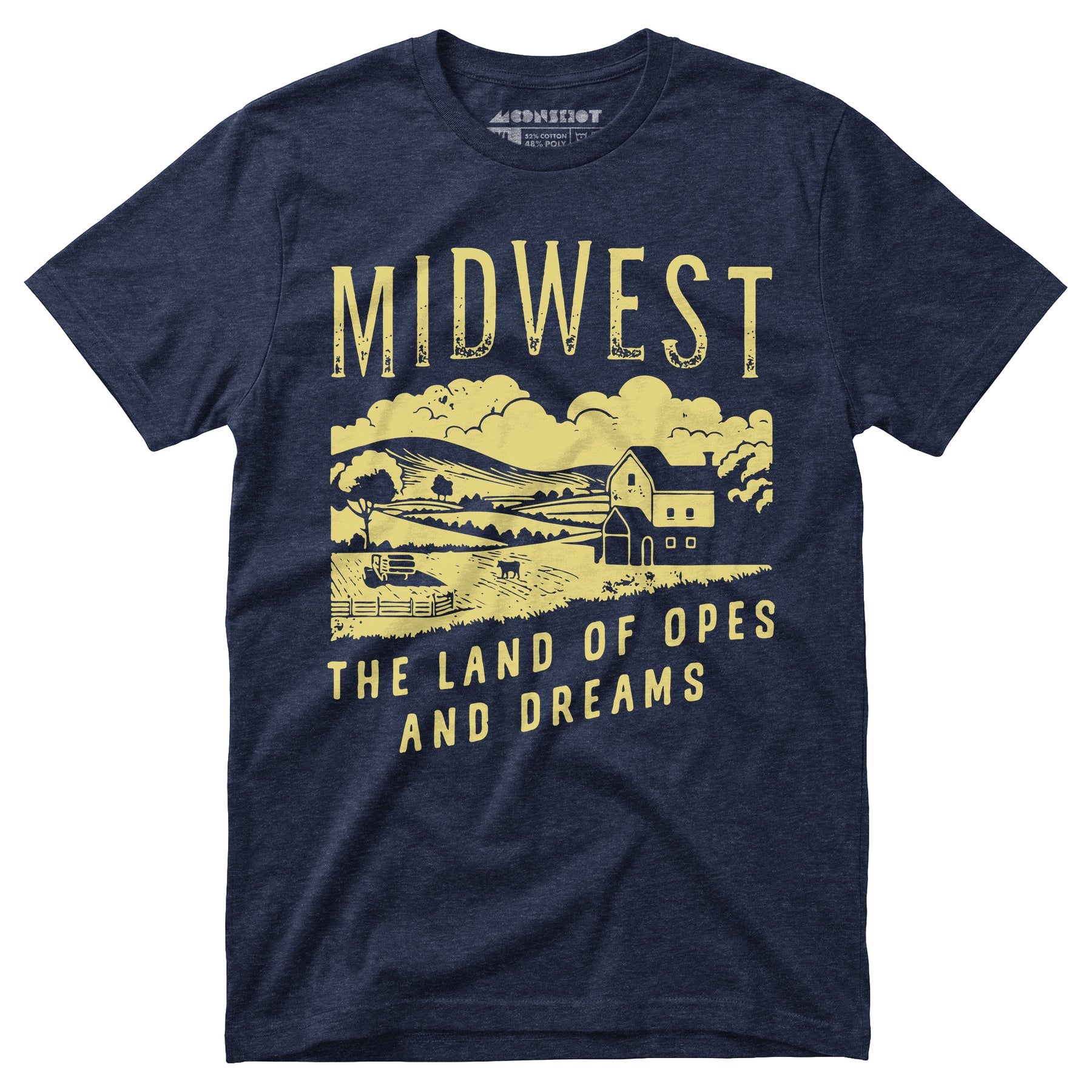 Midwest The Land of Opes and Dreams - Unisex T-Shirt