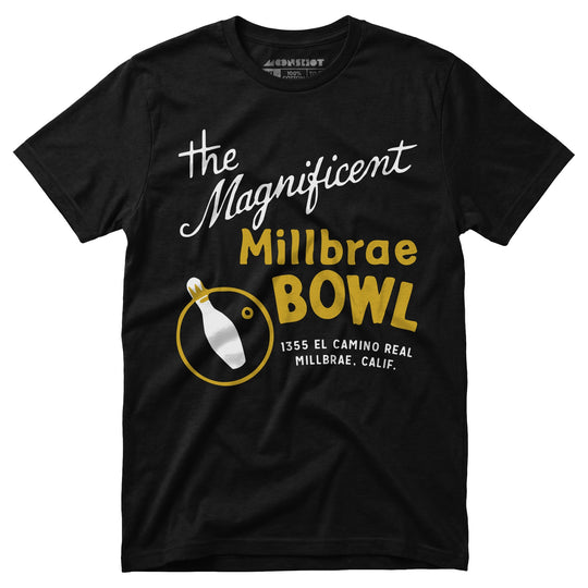 Millbrae Bowl - Millbrae, CA - Vintage Bowling Alley - Unisex T-Shirt