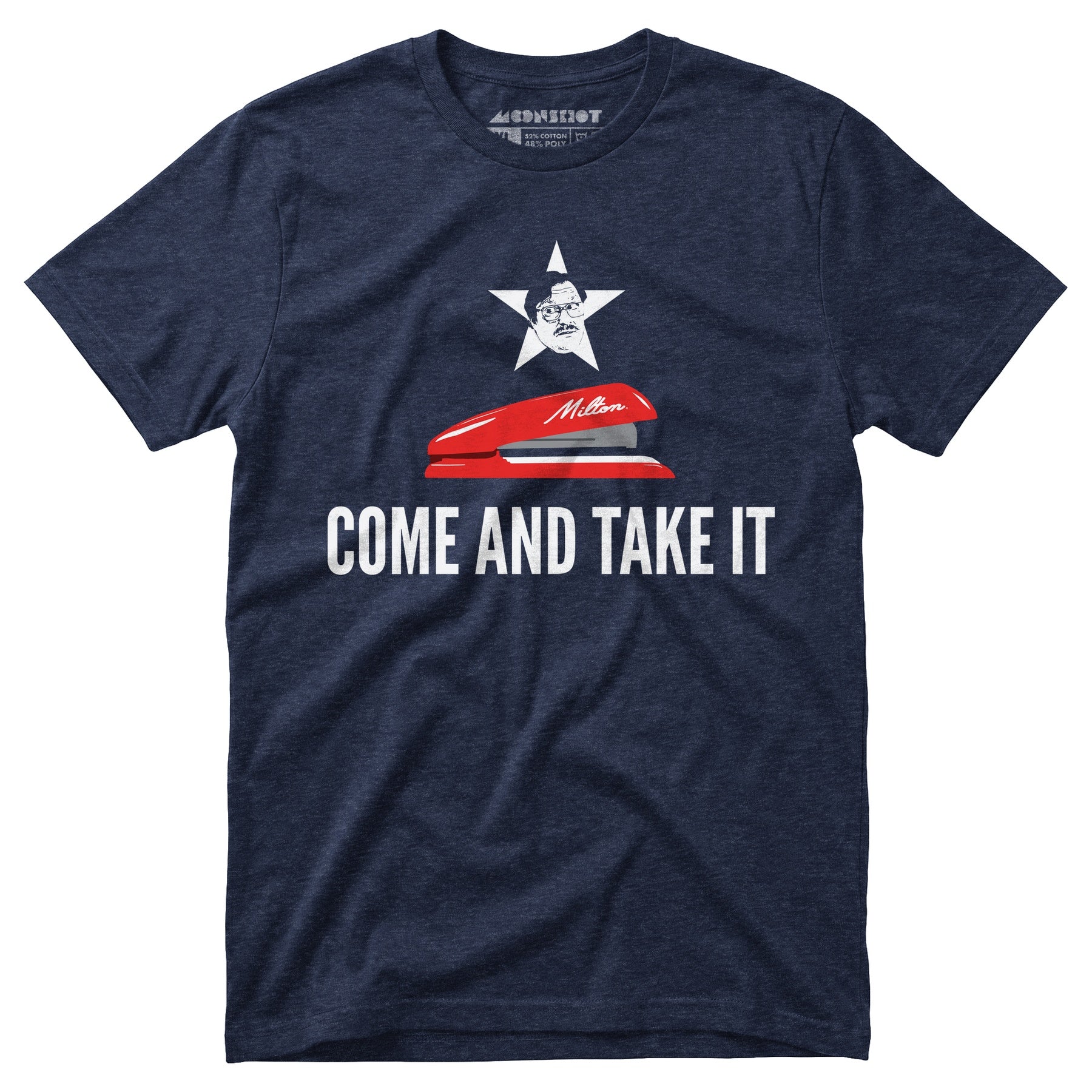 Milton's Red Stapler - Come and Take It - Unisex T-Shirt