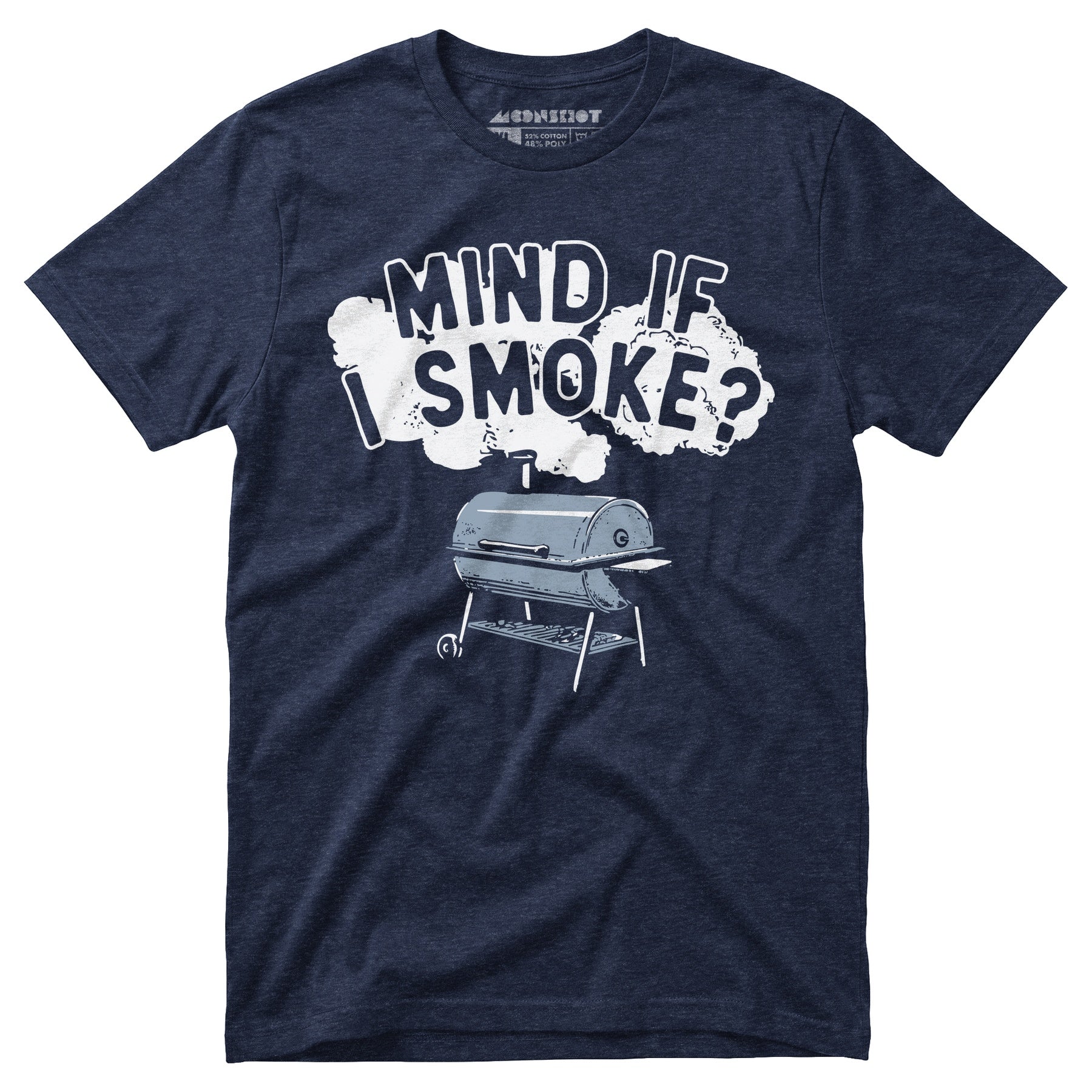 Mind If I Smoke? - Unisex T-Shirt