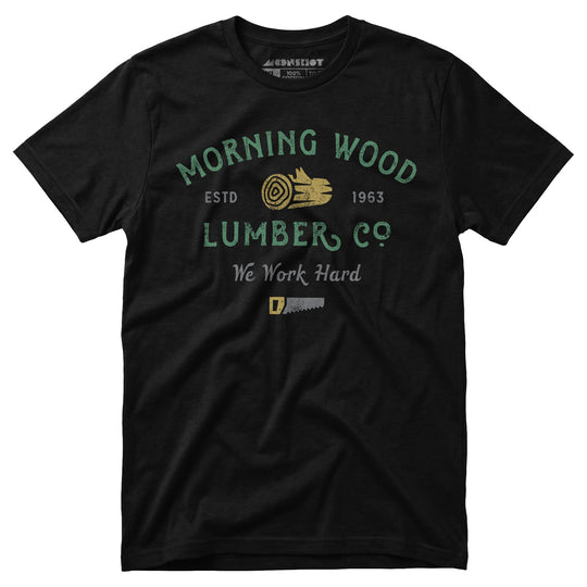 Morning Wood Lumber Company - Unisex T-Shirt