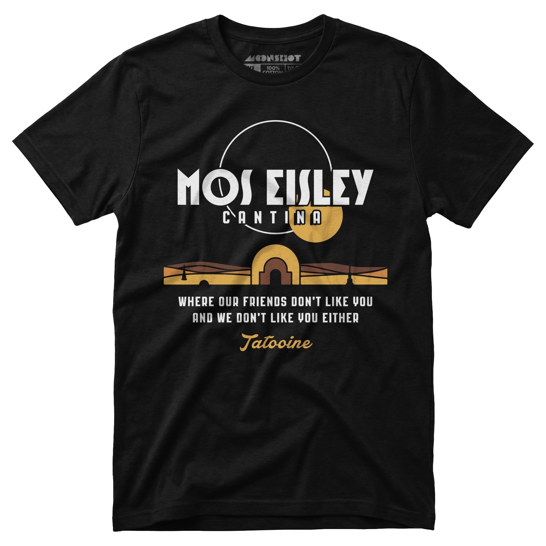 Mos Eisley Cantina - Unisex T-Shirt