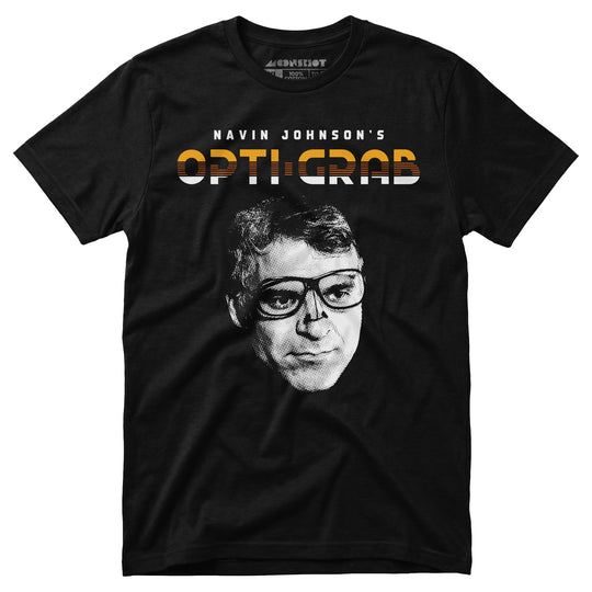 Navin Johnson's Opti-Grab - Unisex T-Shirt