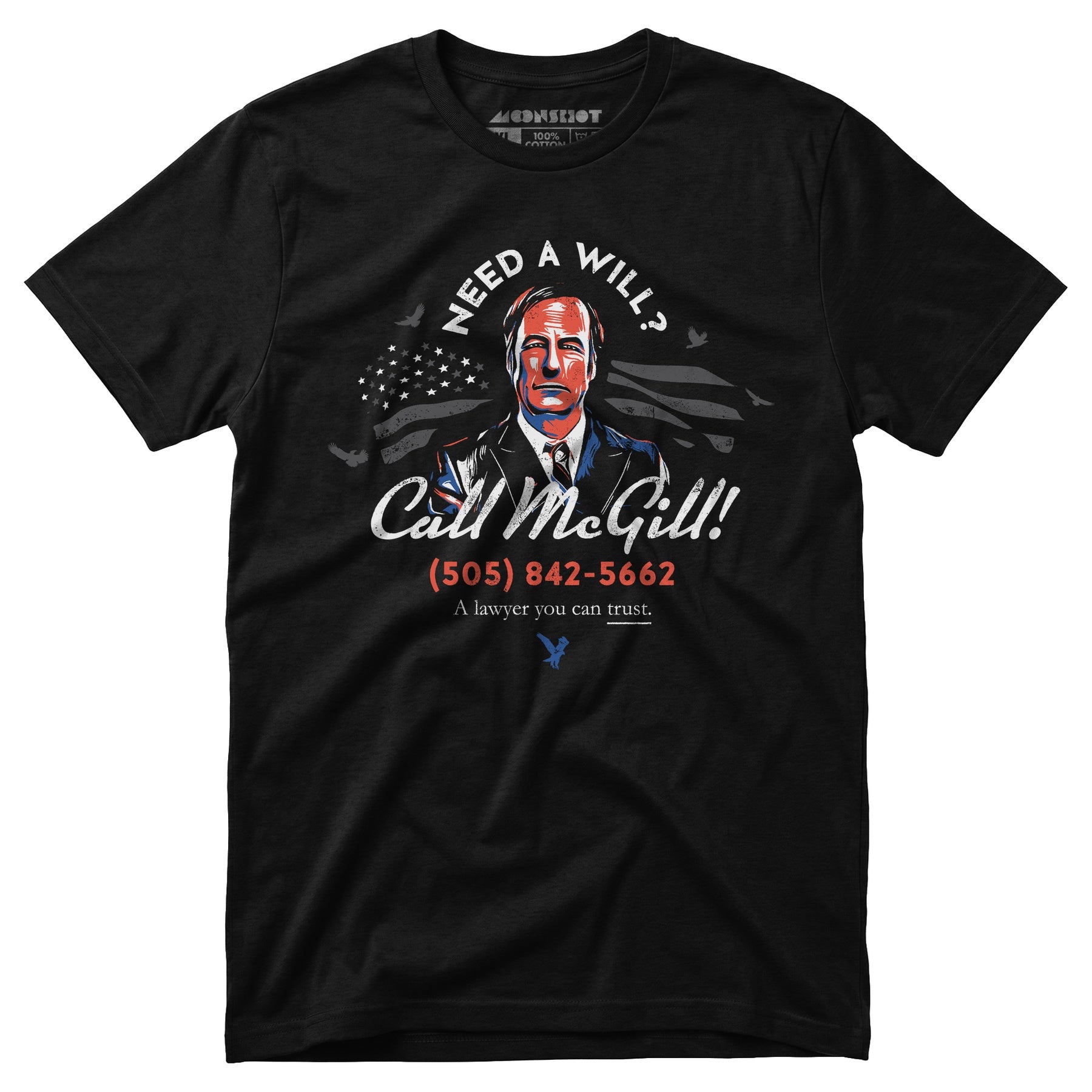 Need a Will? Call McGill - Unisex T-Shirt