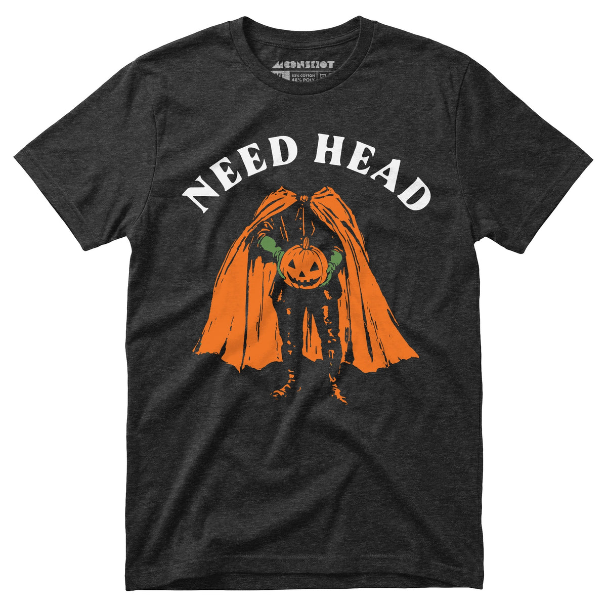 Need Head - Unisex T-Shirt – m00nshot
