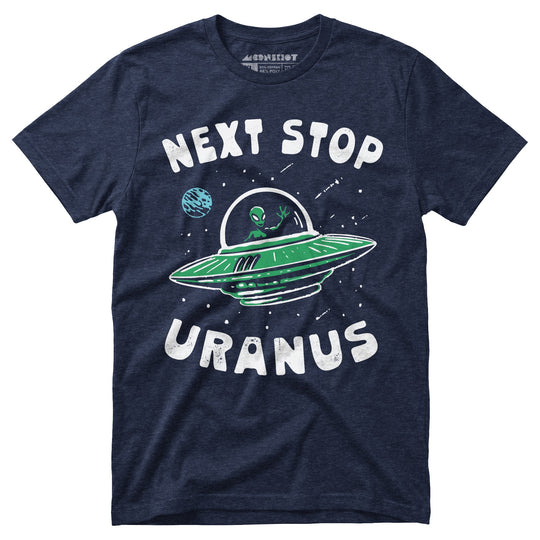 Next Stop Uranus - Unisex T-Shirt