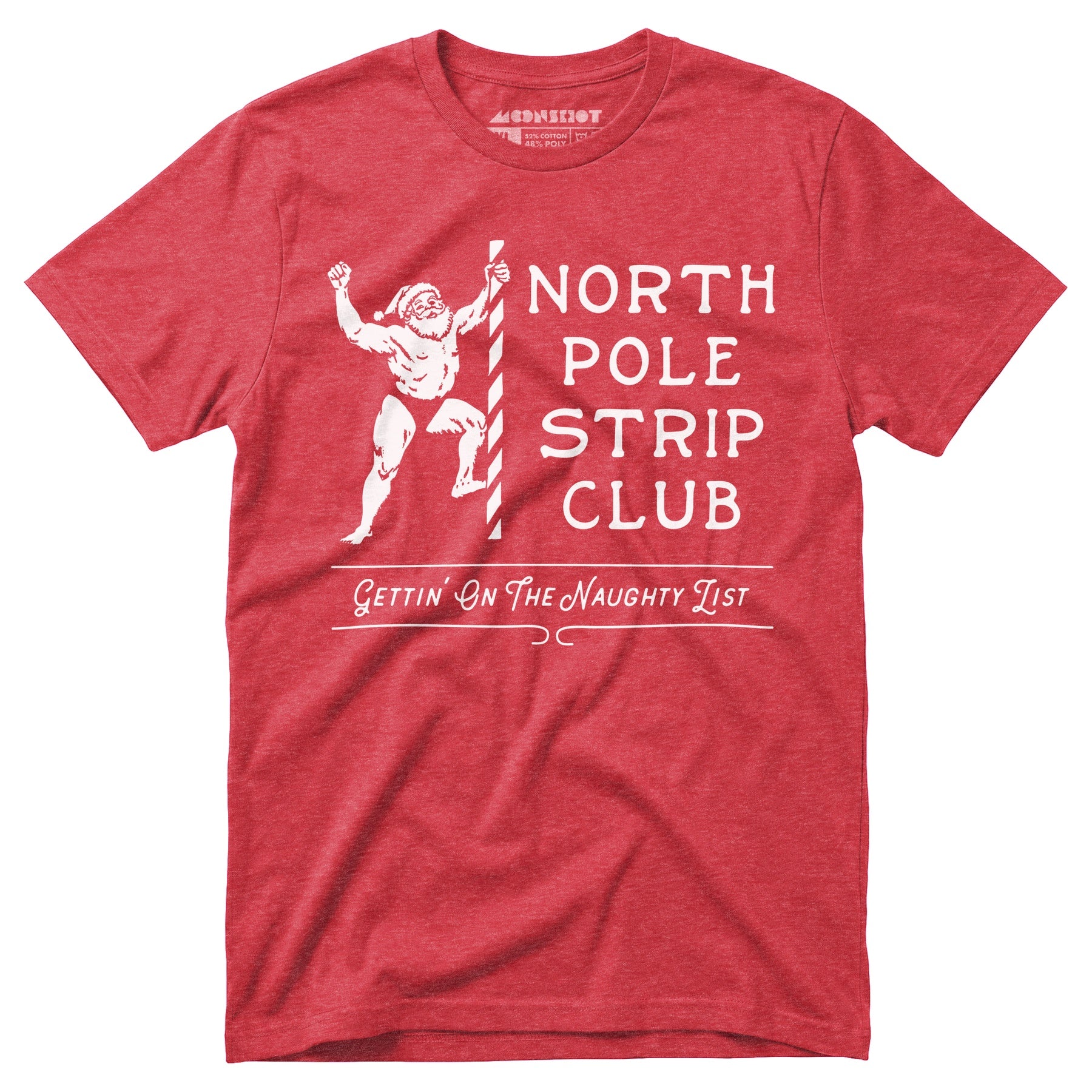 North Pole Strip Club - Unisex T-Shirt