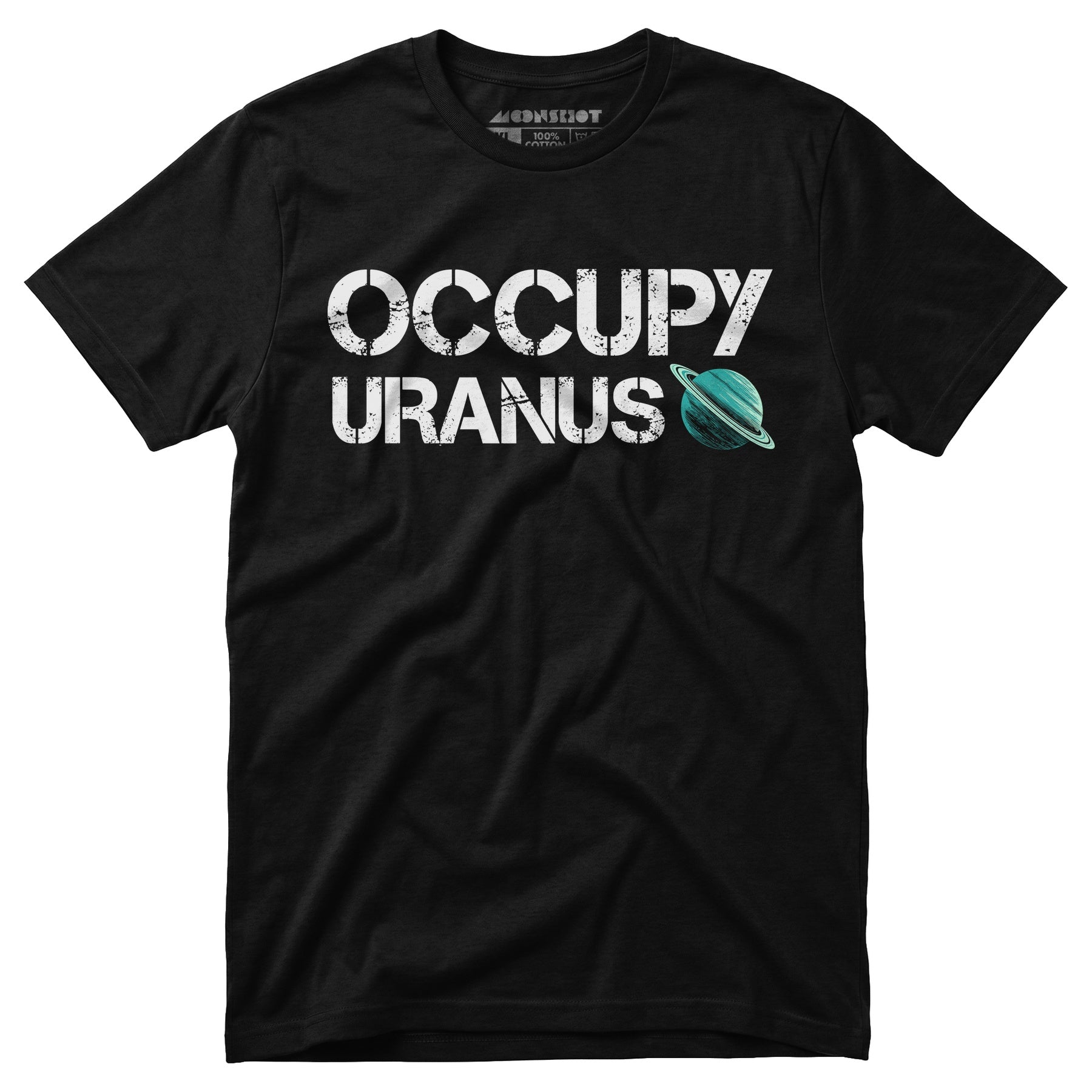 Occupy Uranus - Unisex T-Shirt