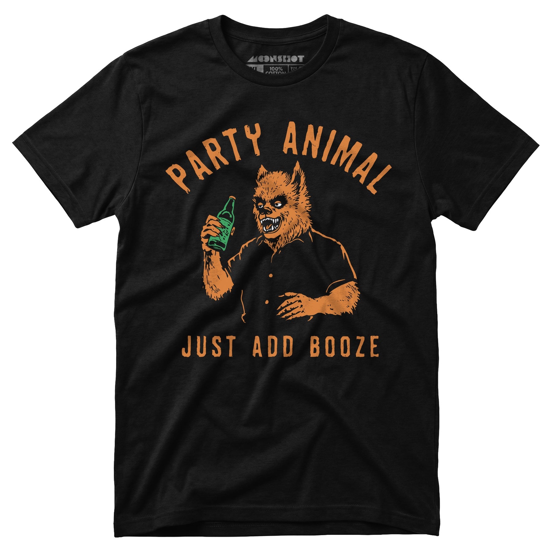 Party Animal Just Add Booze - Unisex T-Shirt
