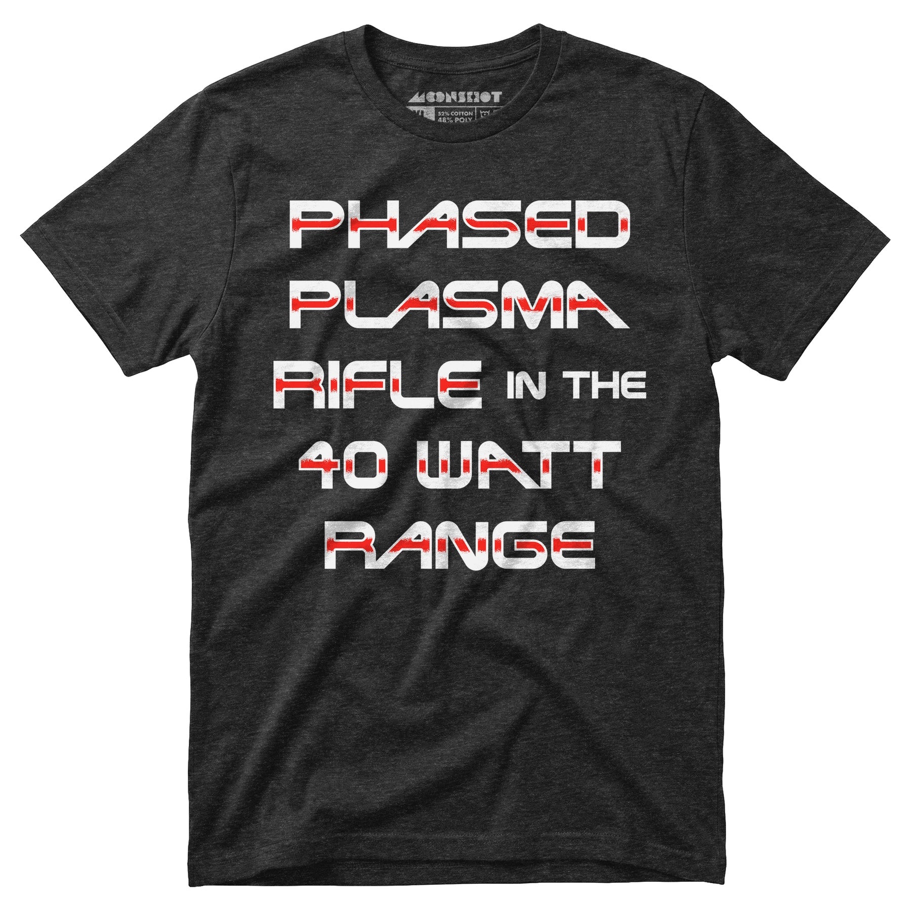 Phased Plasma Rifle in the 40 Watt Range - Unisex T-Shirt
