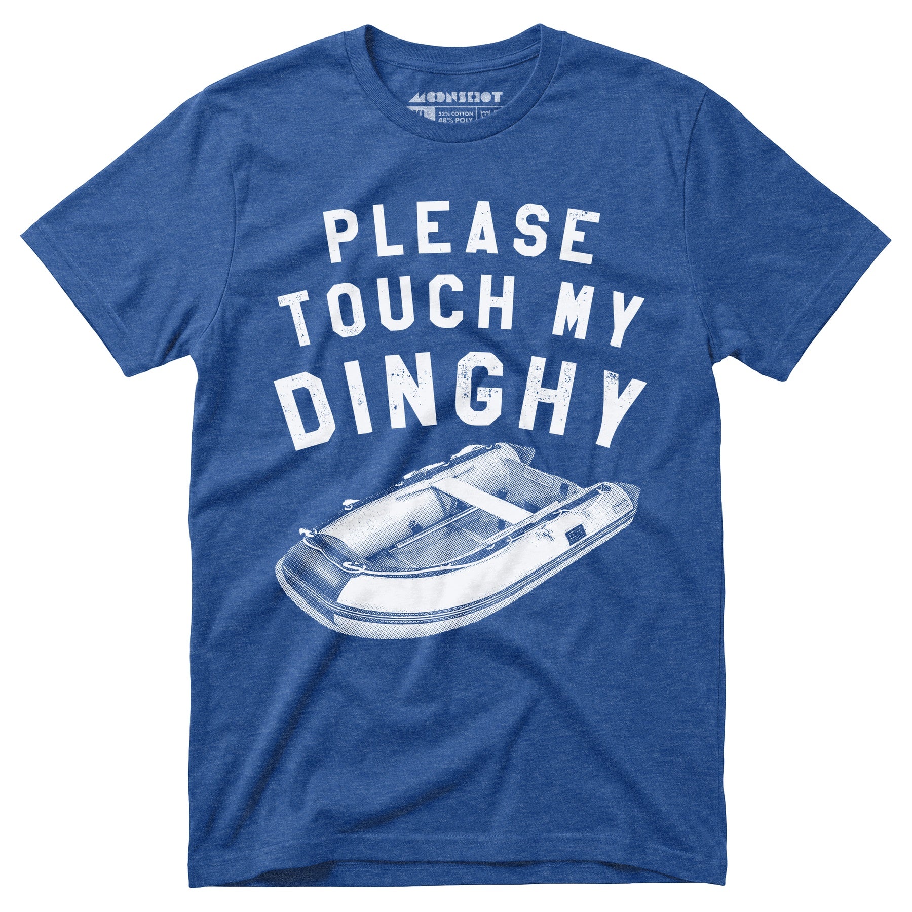 Please Touch My Dinghy - Unisex T-Shirt