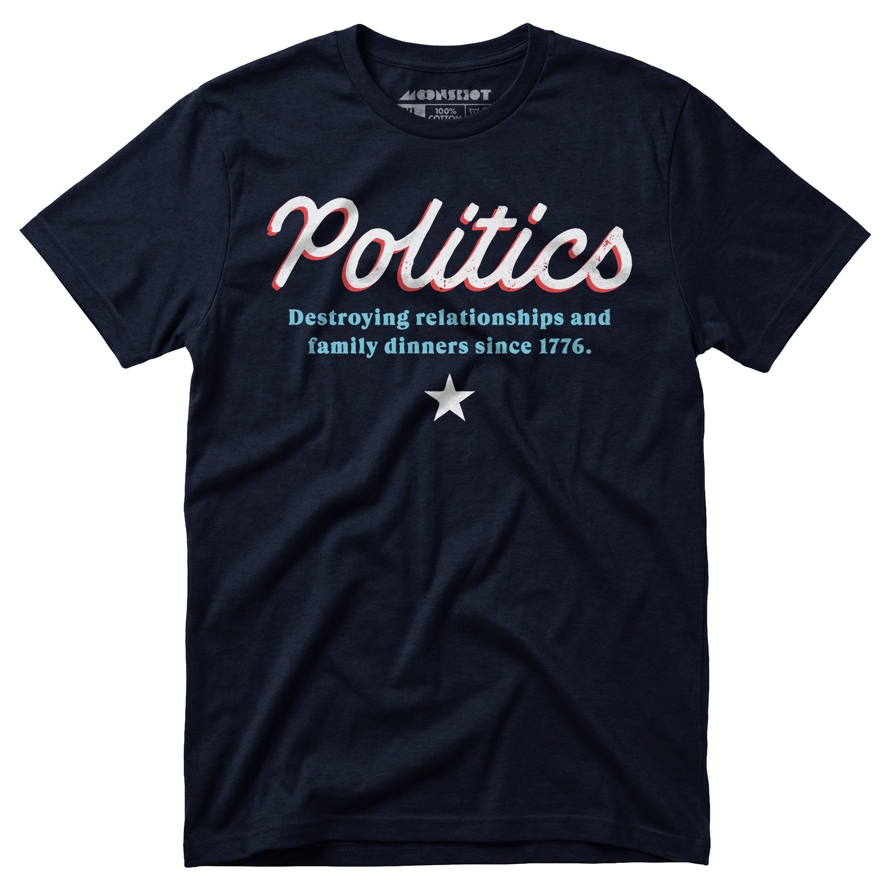 Politics - Unisex T-Shirt